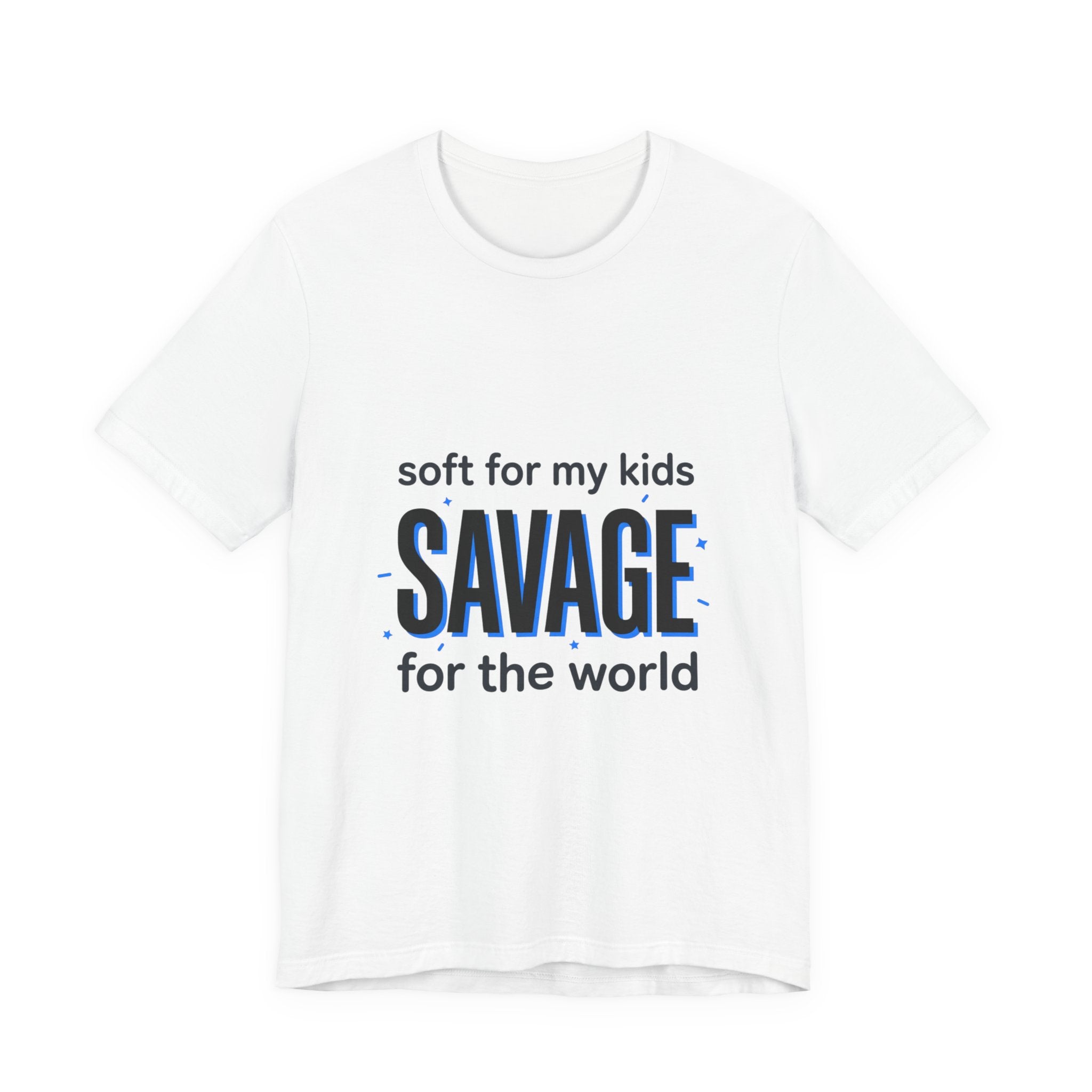 Savage for the World Mom Shirt | Mother’s Day minimalist mom tee