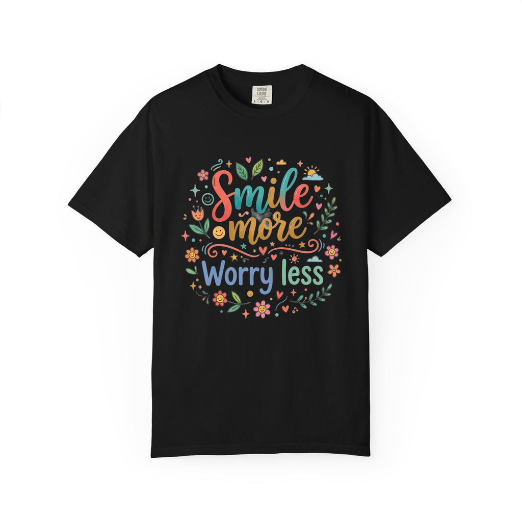 Smile More Worry Less T-Shirt — Floral Positive Message Tee