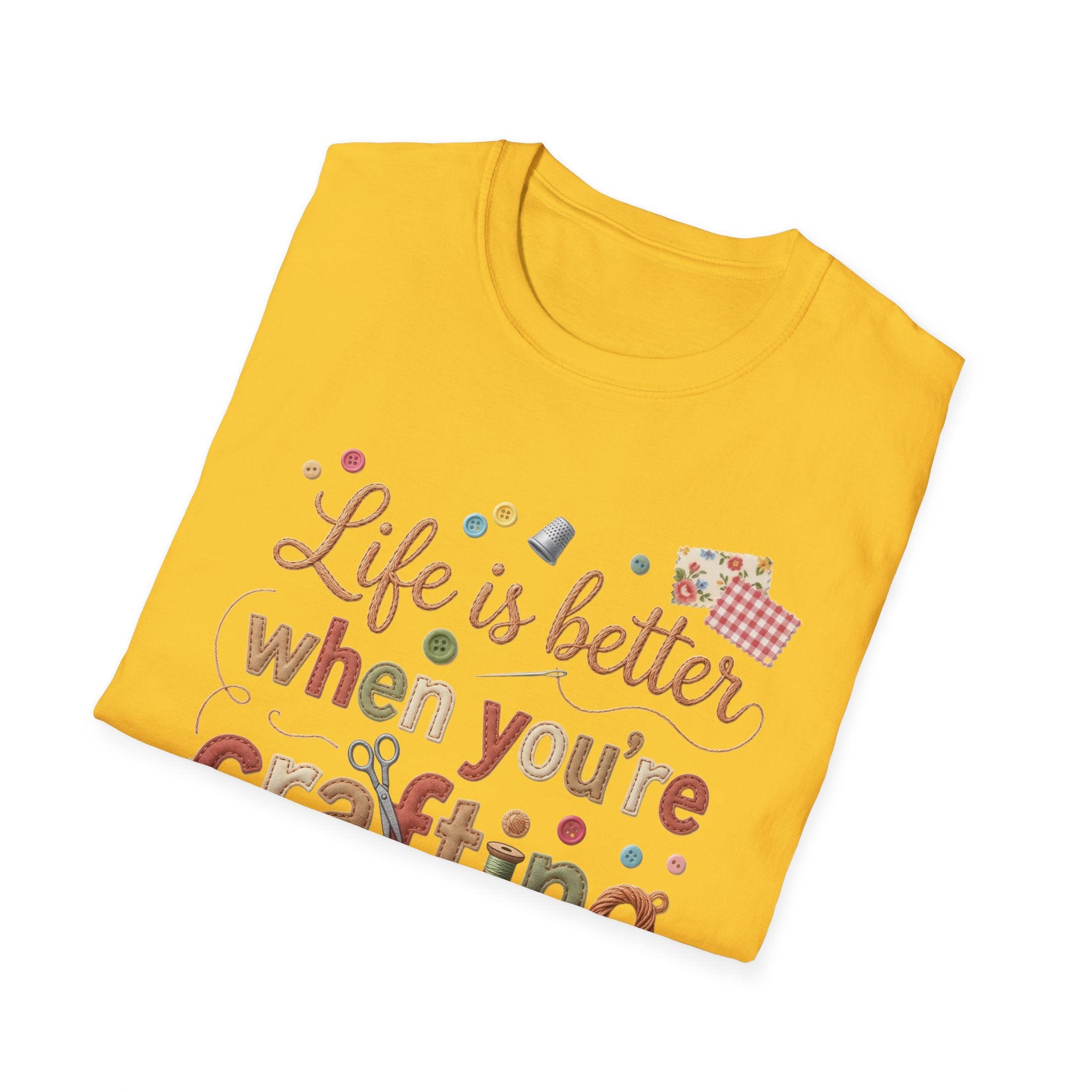 Life Is Better When Crafting T-Shirt — Crafting Lover Gift