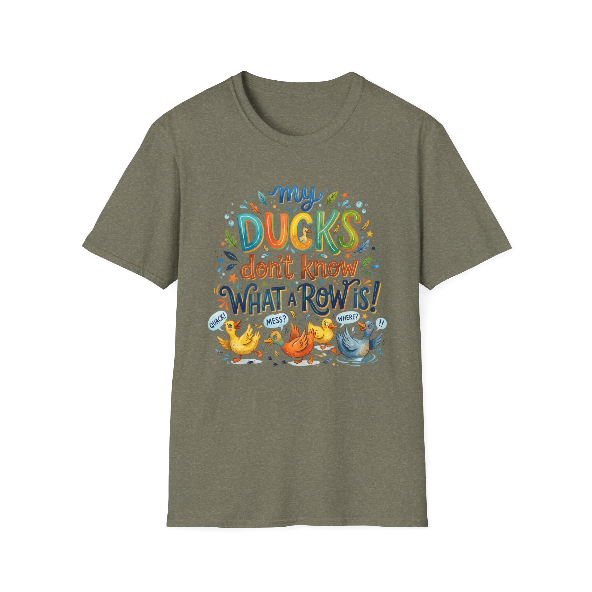 T-Shirt — "My Ducks Don't Know What A Row Is" Cute Duck Cartoon Tee
