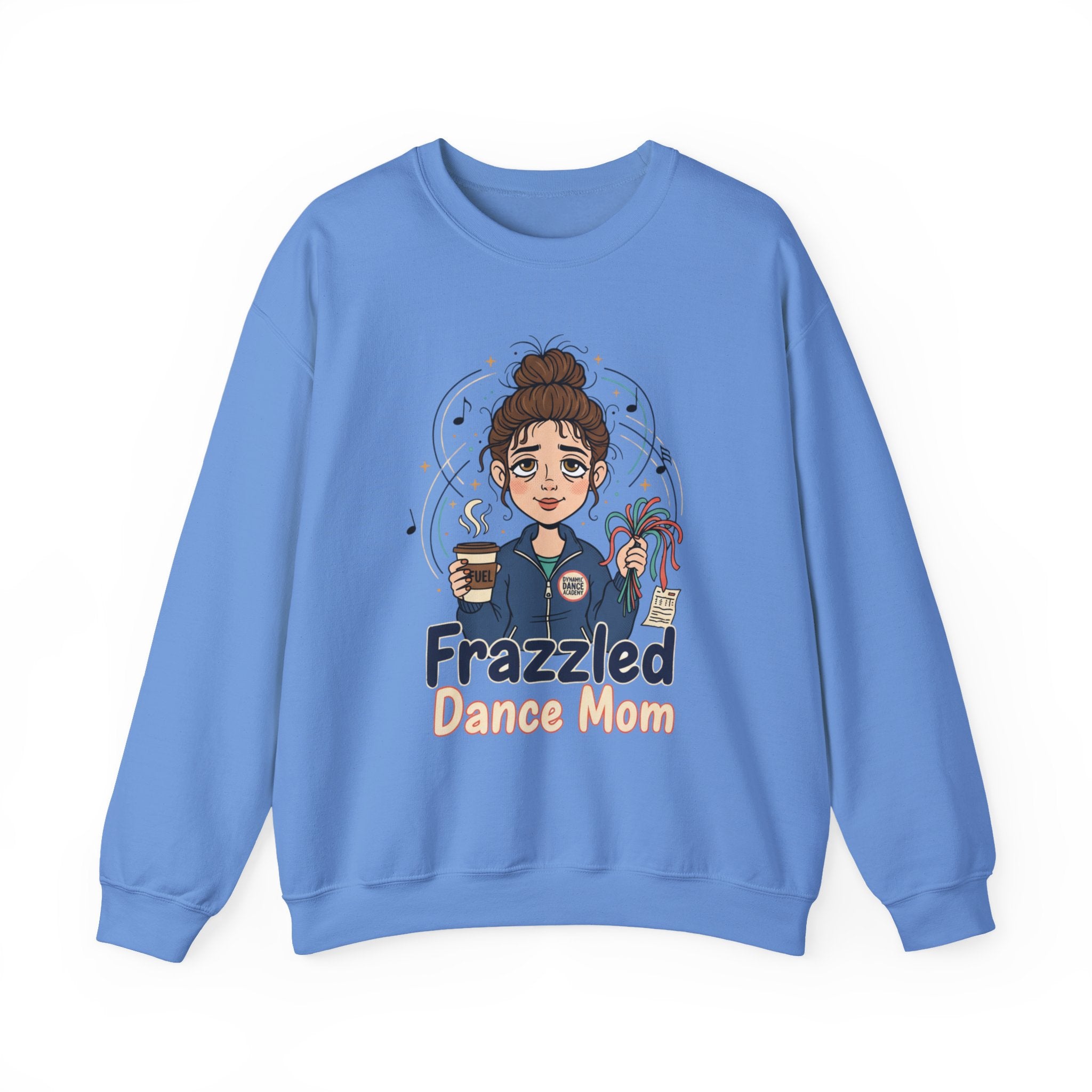Frazzled Dance Mom Crewneck Sweatshirt – Funny Mom Gift, Coffee & Dance Mom Graphic Pullover