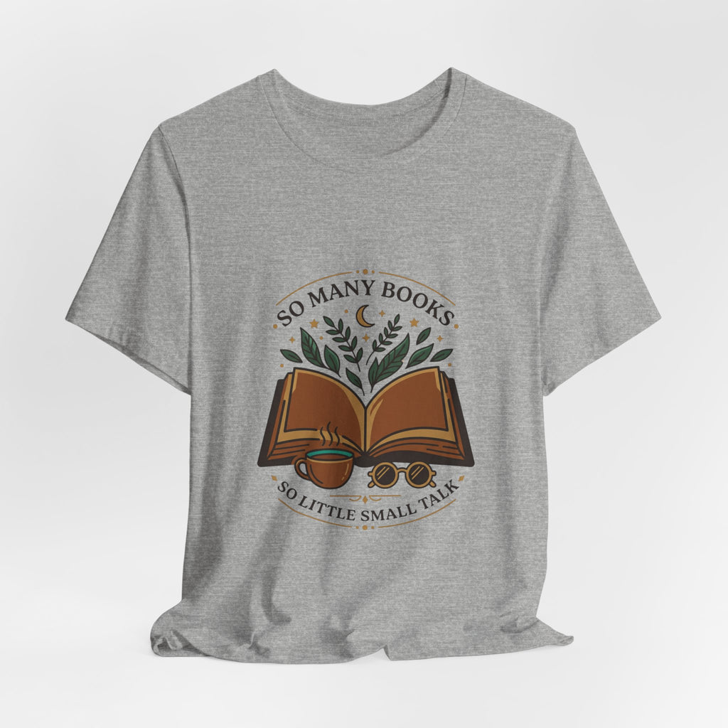 So Many Books Tee | Book Lover shirt, reading shirt, bookish tee