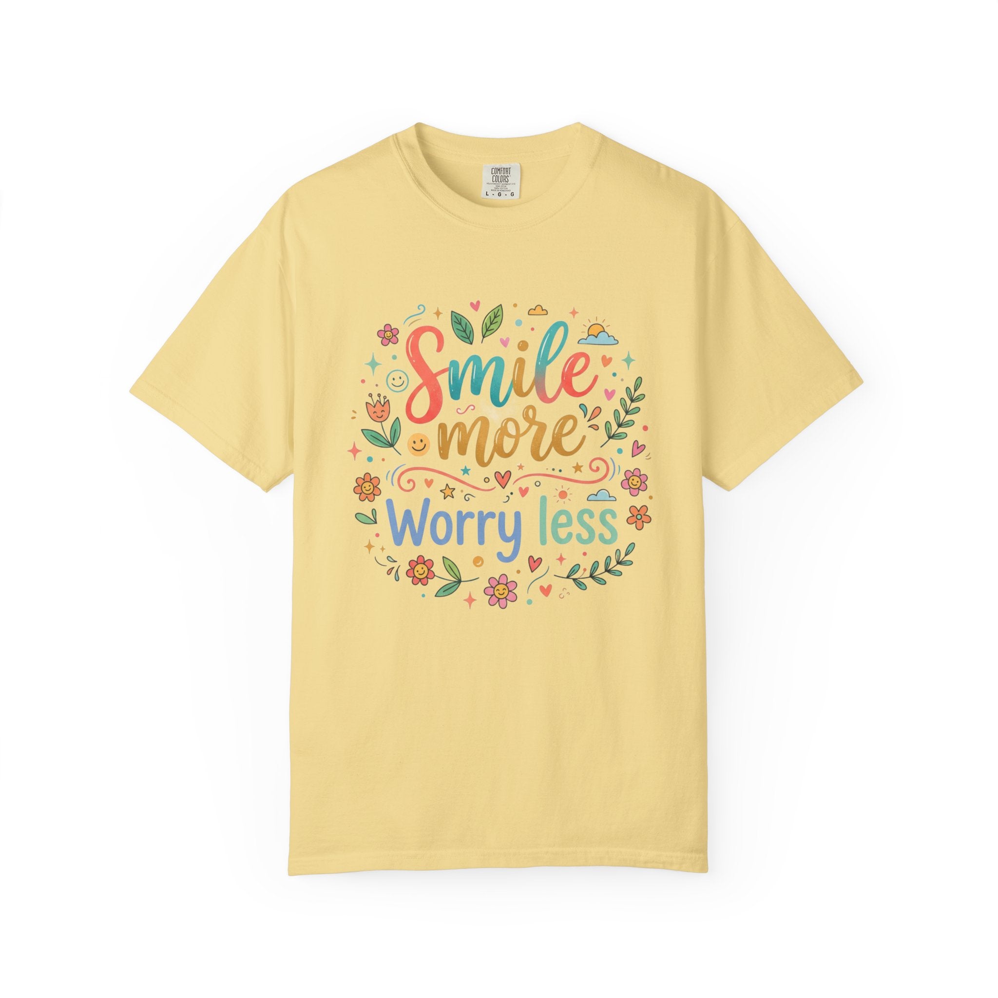 Smile More Worry Less T-Shirt — Floral Positive Message Tee