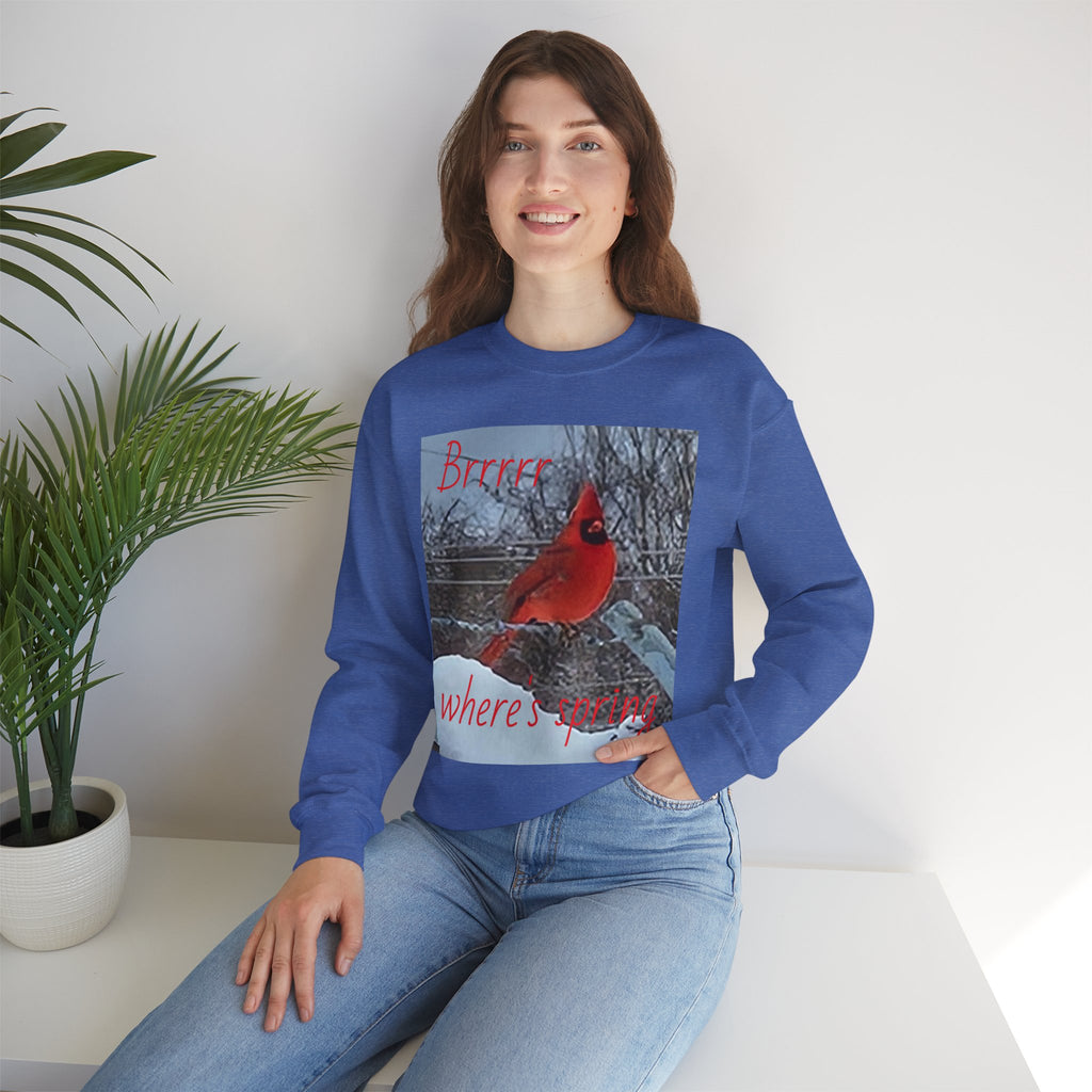 Winter Cardinal Sweatshirt — "Cold, Where's Spring" Cozy Crewneck