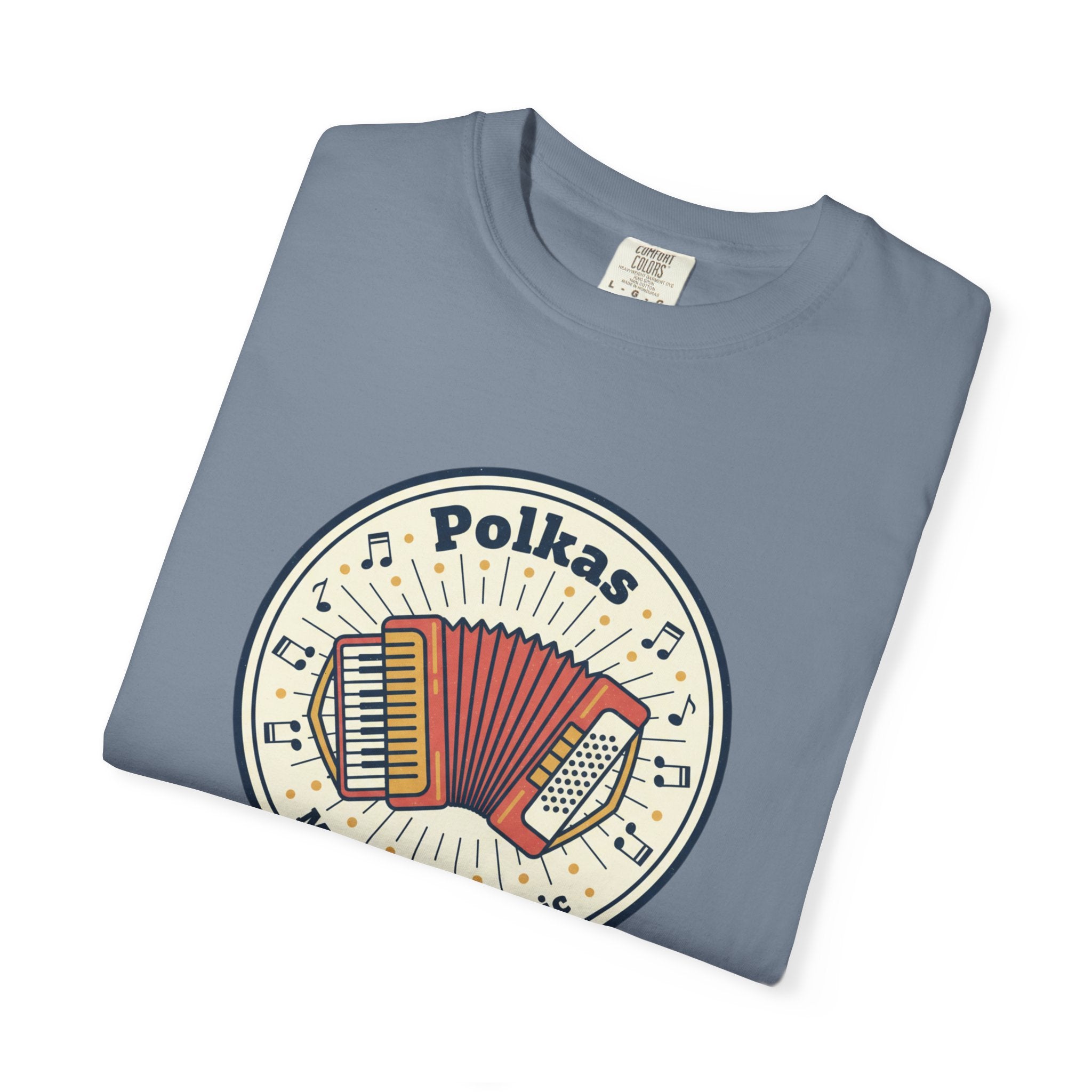 Polkas Are My Kind of Music T-Shirt