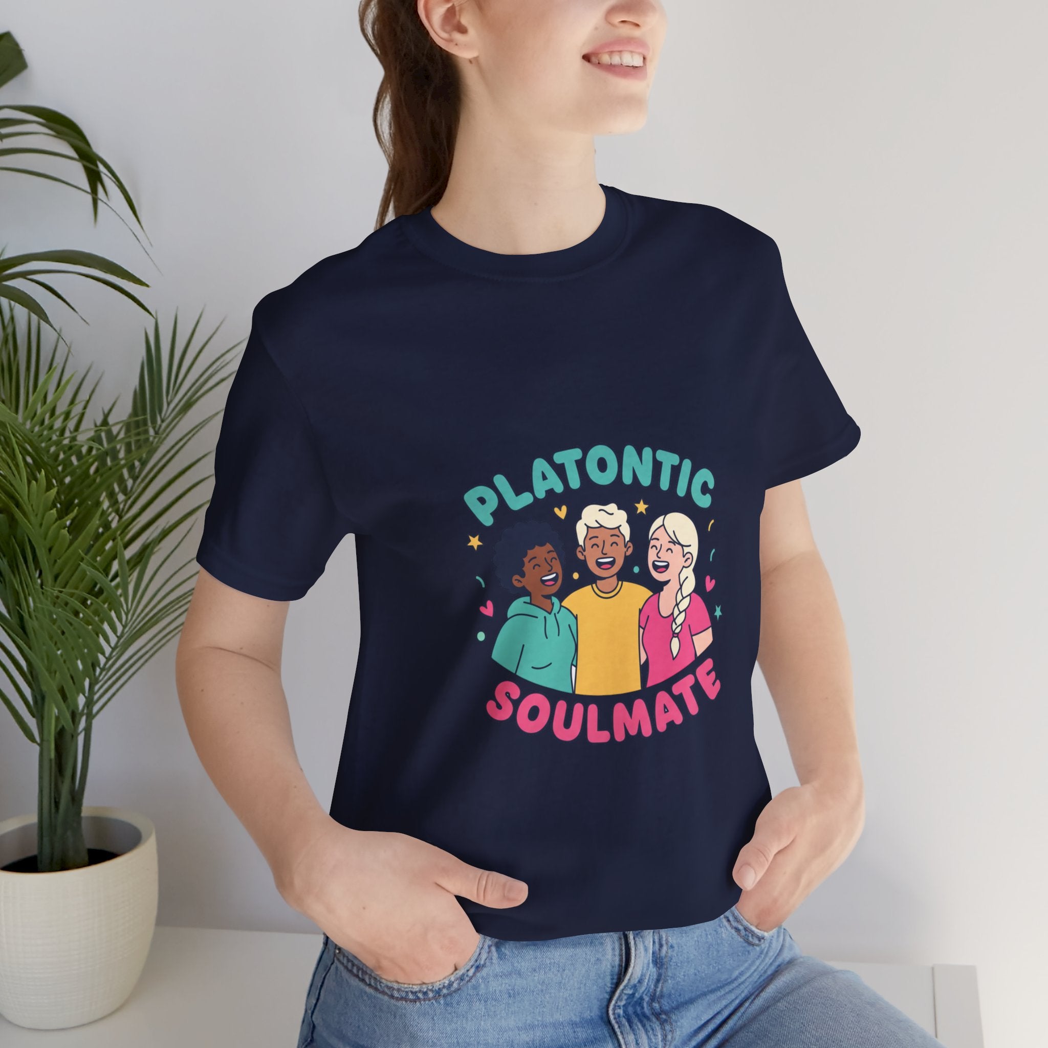 Platonic Soulmate Tee | Friendship-First BFF Shirt, Platonic Love Top