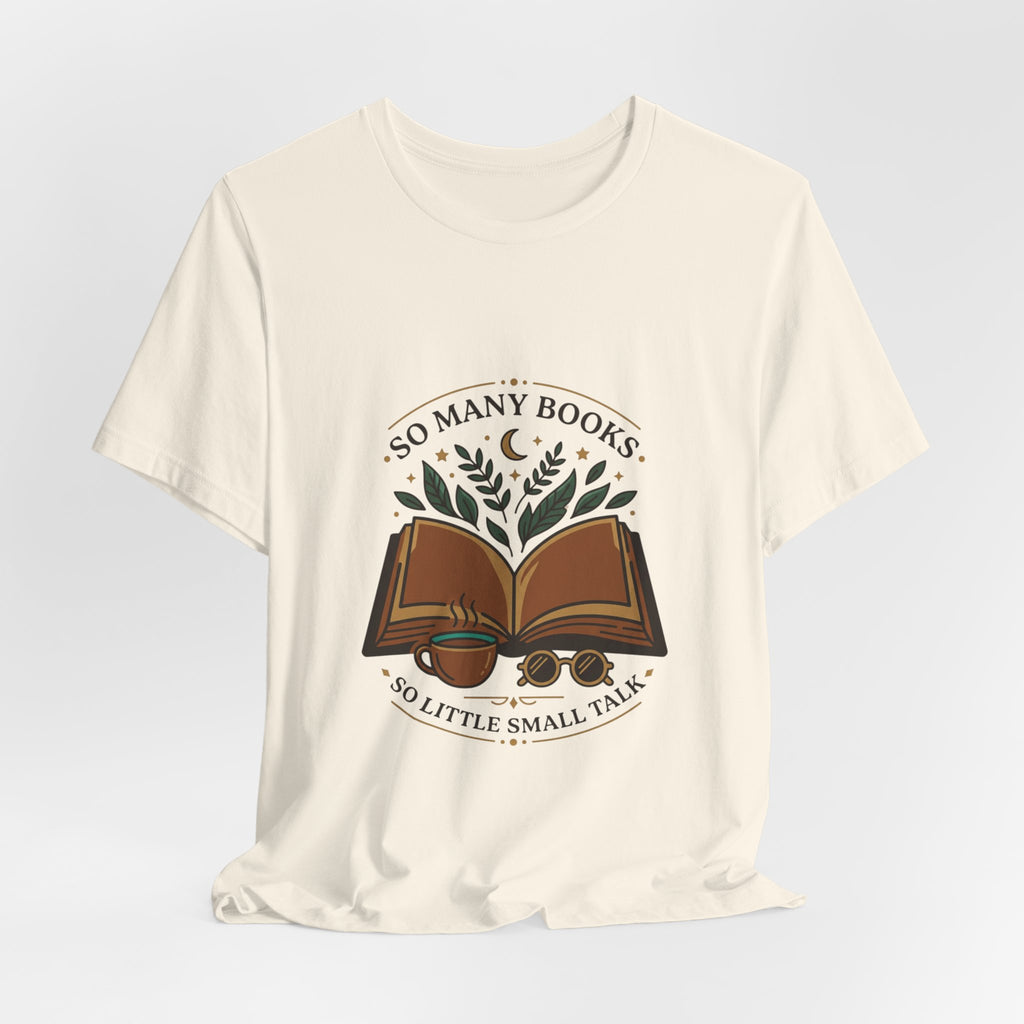 So Many Books Tee | Book Lover shirt, reading shirt, bookish tee