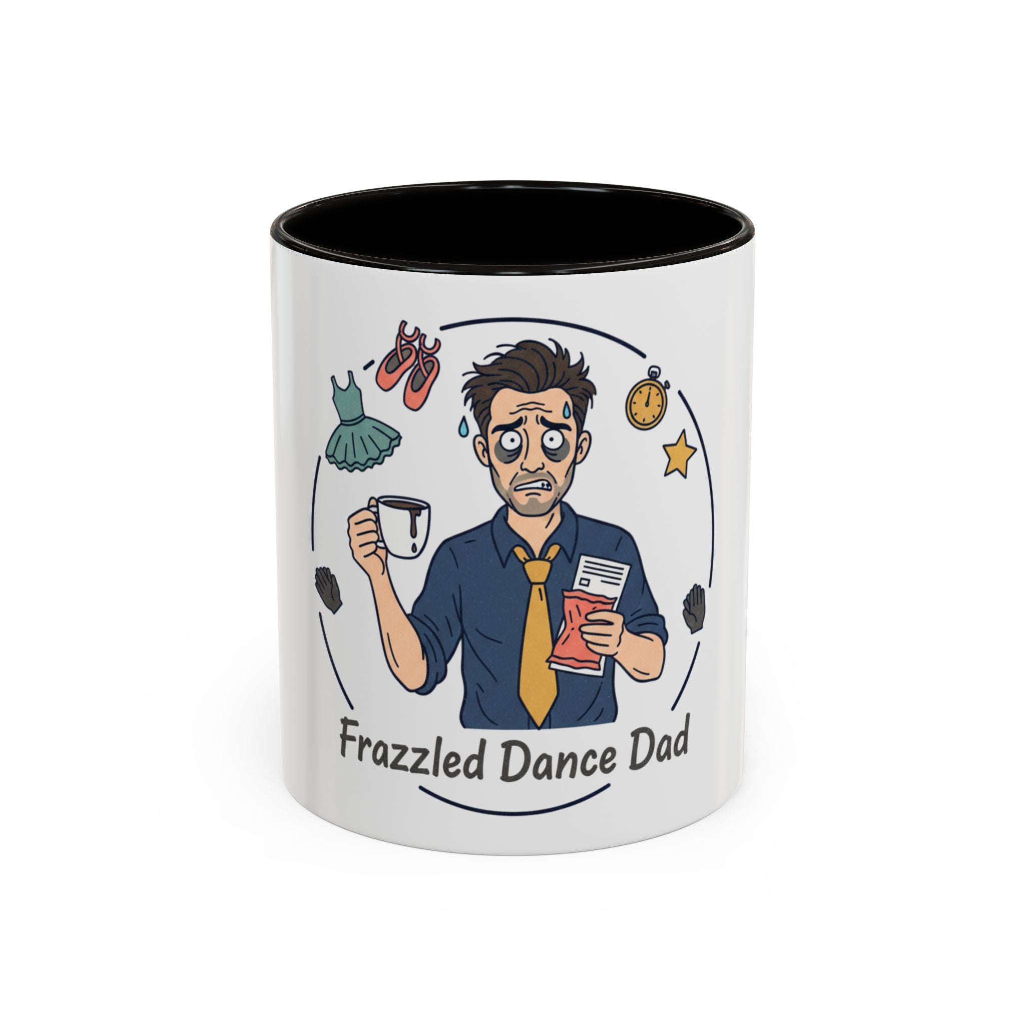 Frazzled Dance Dad Mug — Funny Dance Dad Coffee Cup (11oz/15oz)