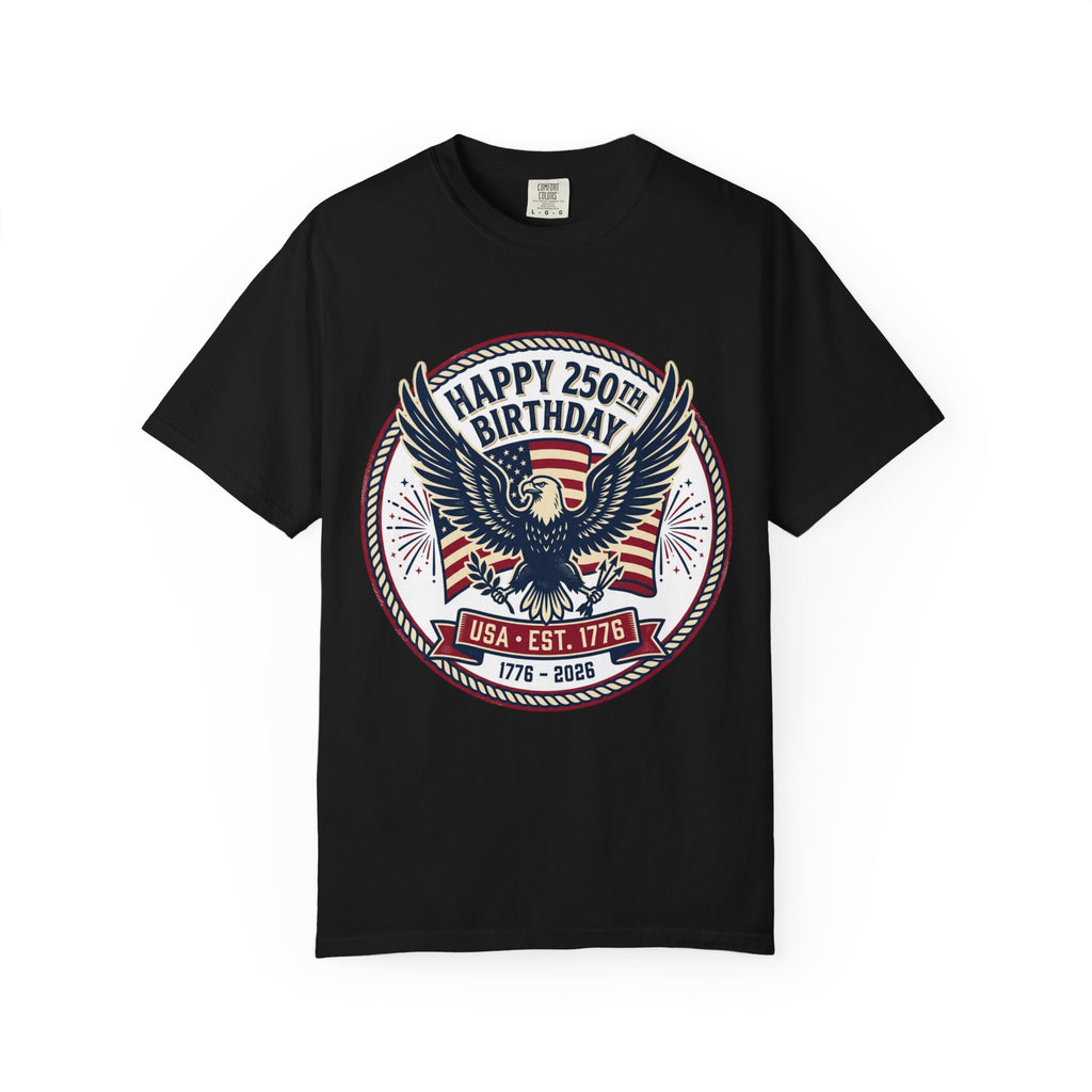250th Birthday USA Eagle T-Shirt — Happy 250th Birthday 1776–2026 Patriotic Tee