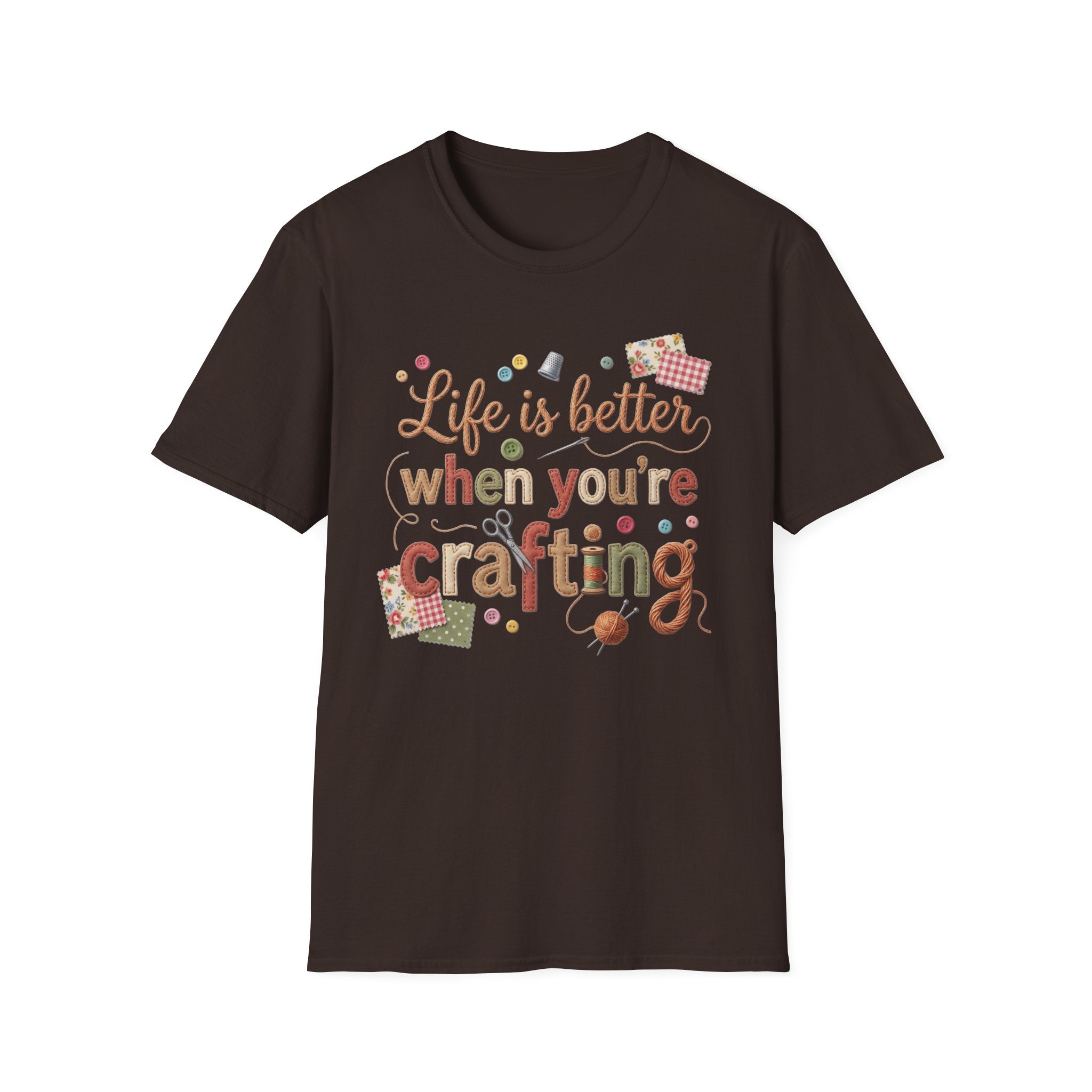 Life Is Better When Crafting T-Shirt — Crafting Lover Gift