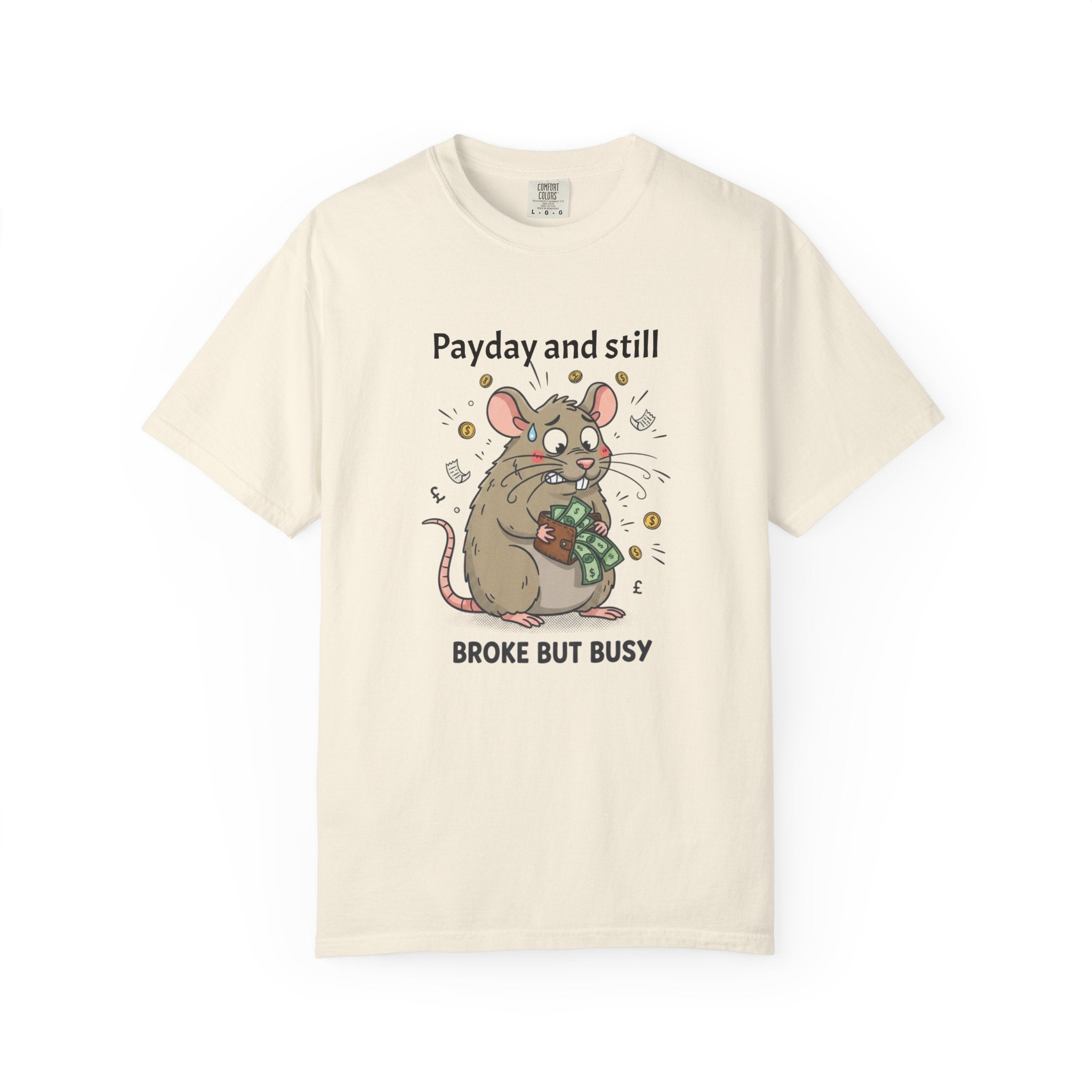 Funny 'Payday But Still Broke' Rat T-Shirt