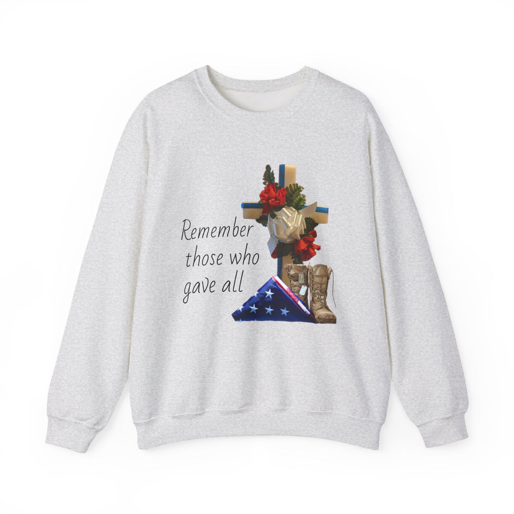 Memorial Cross Sweatshirt — "Remember Those Who Gave All" Veterans Tribute Crewneck