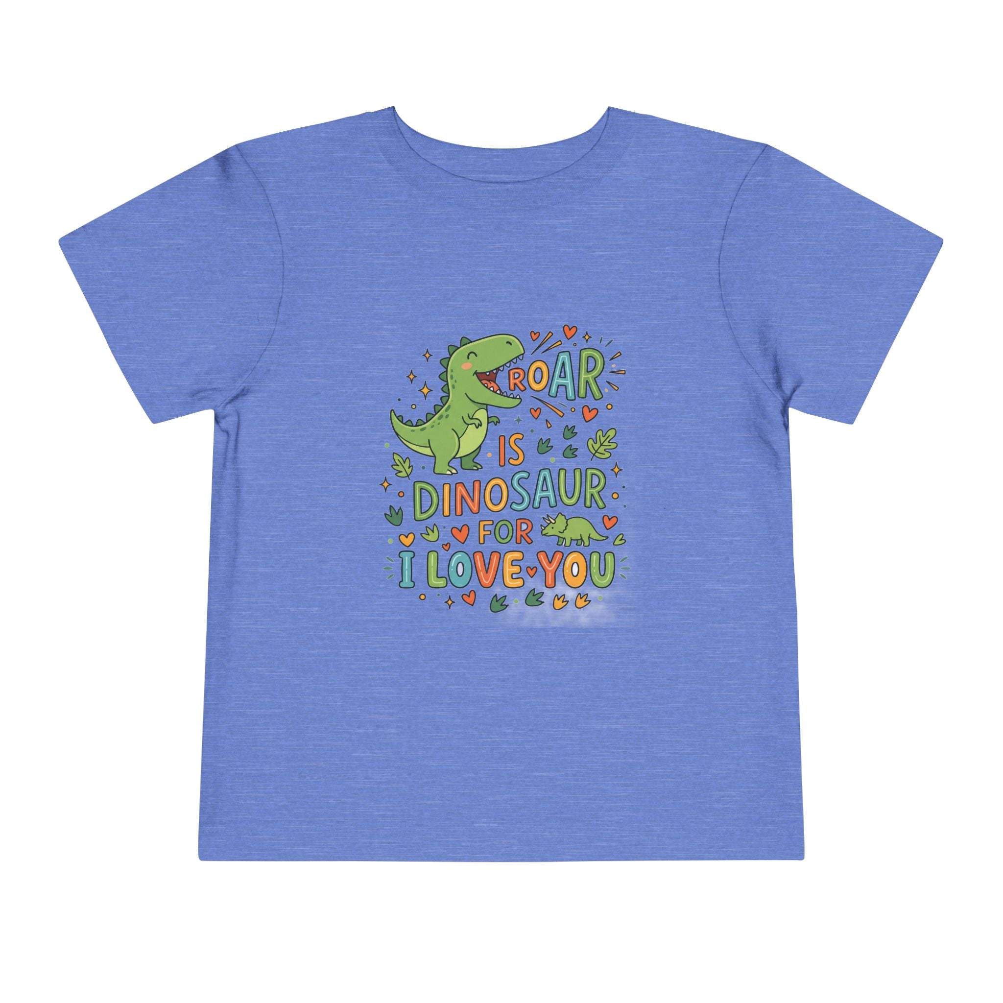 Toddler Tee — "Roar is Dinosaur for I Love You" Cute Dino Kids Shirt