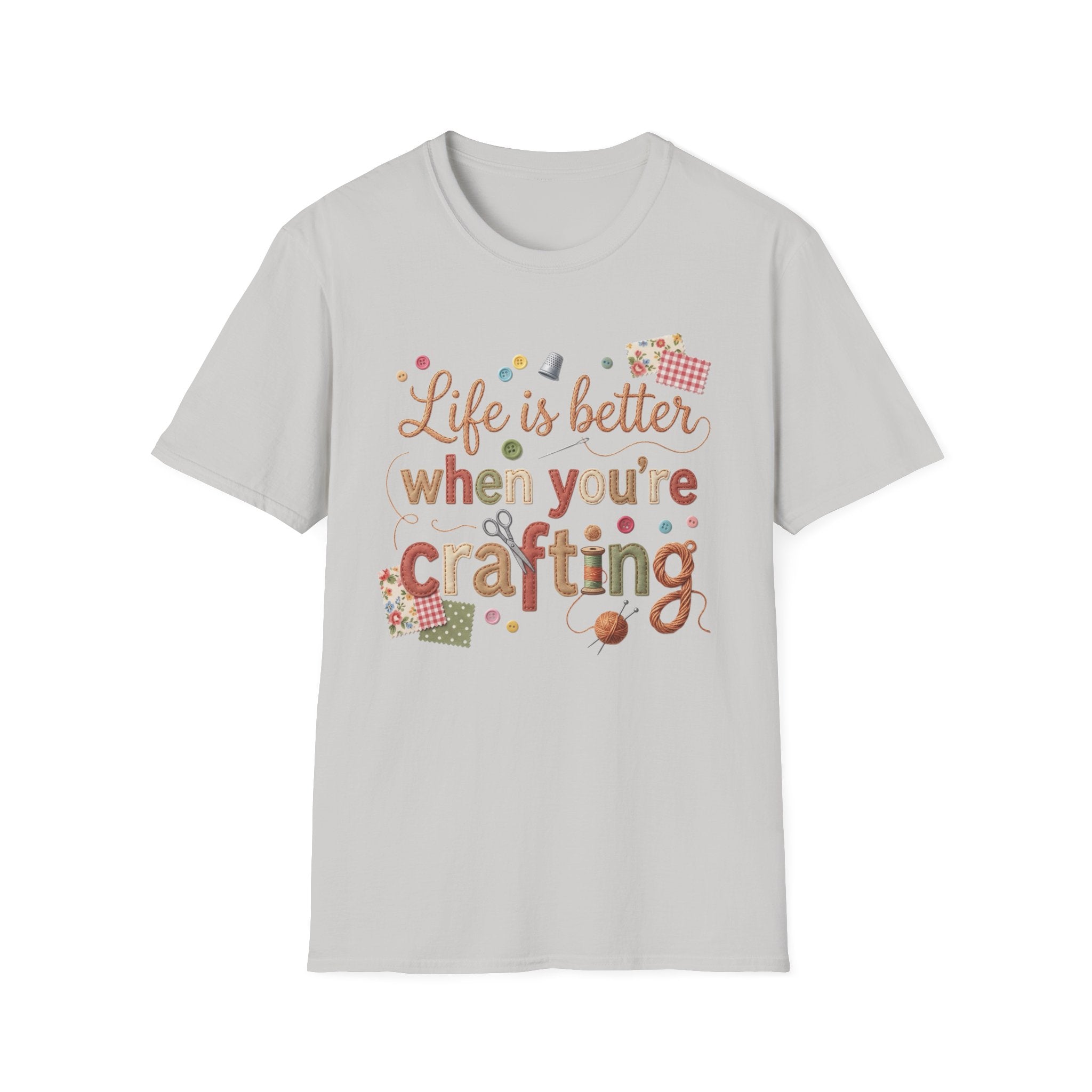 Life Is Better When Crafting T-Shirt — Crafting Lover Gift