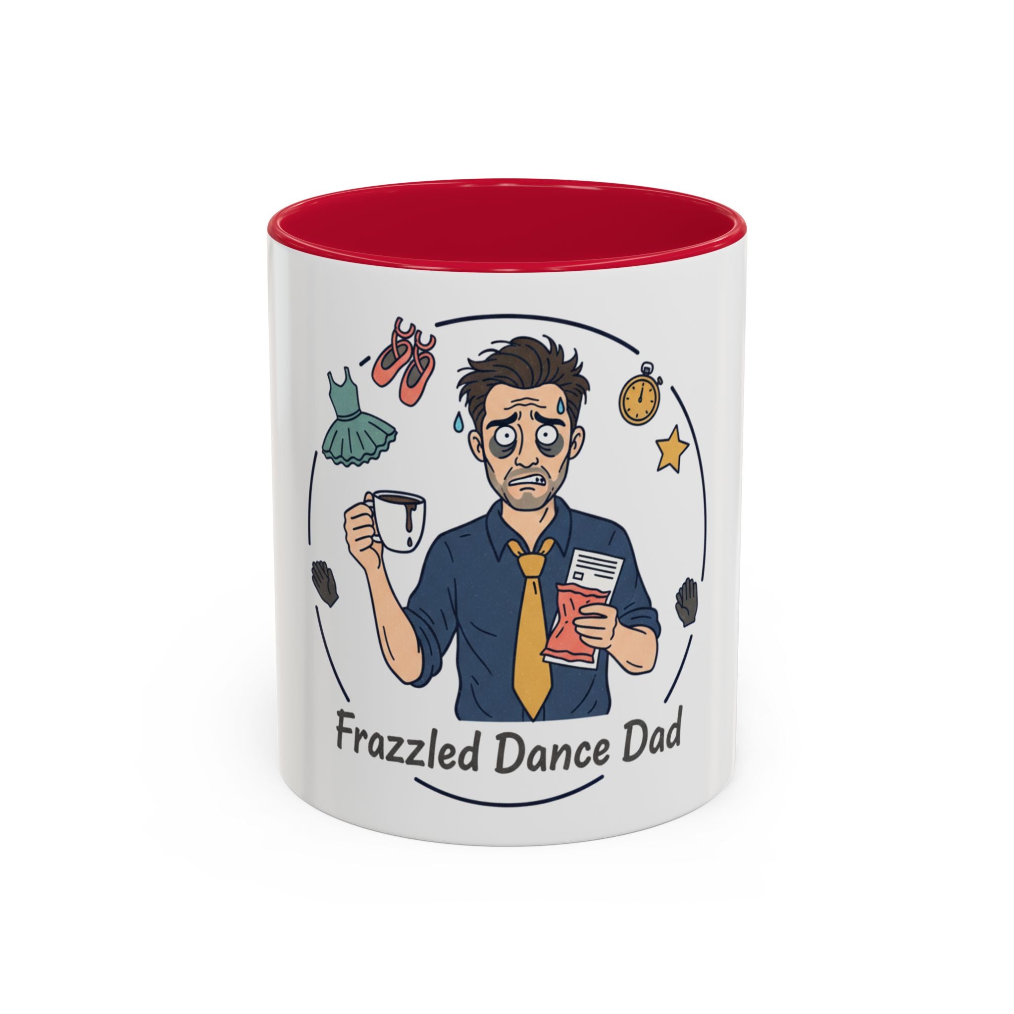 Frazzled Dance Dad Mug — Funny Dance Dad Coffee Cup (11oz/15oz)