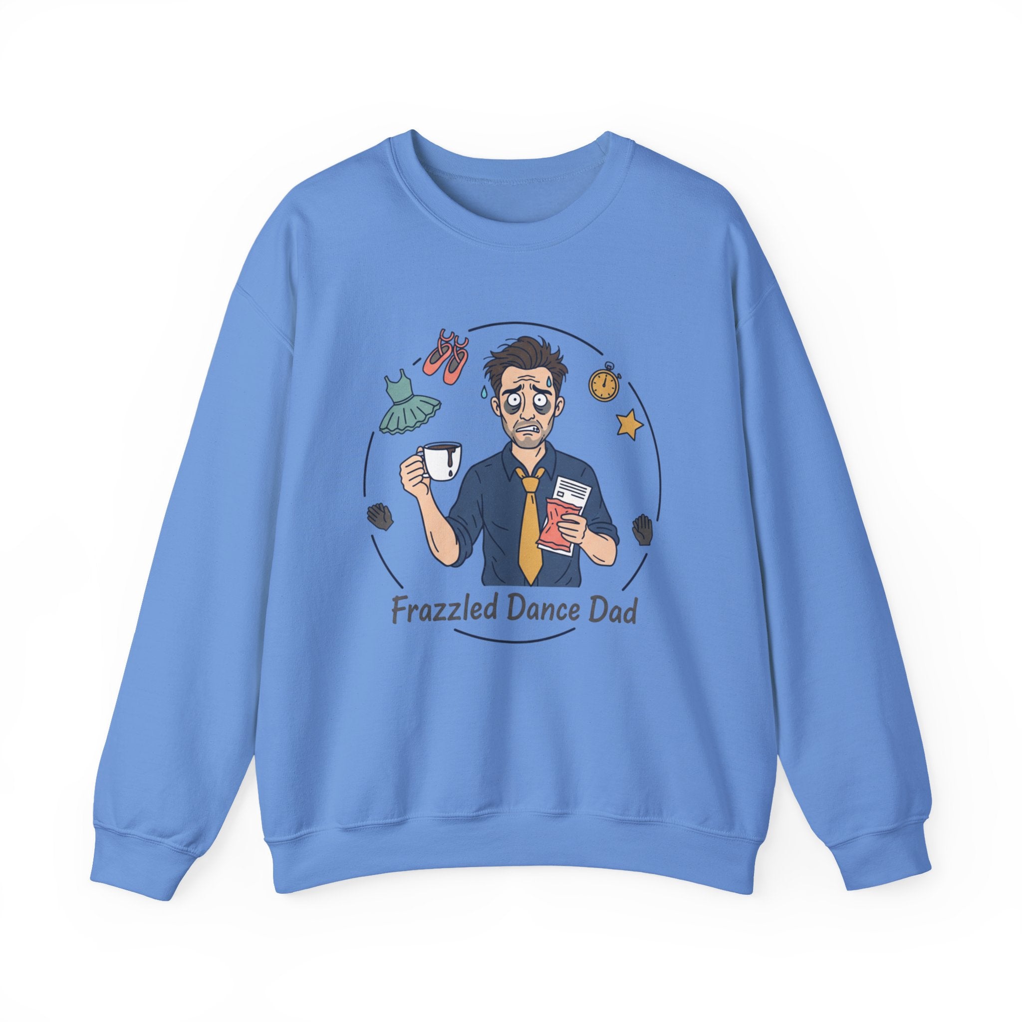 Frazzled Dance Dad Sweatshirt — Funny Dance Parent Crewneck