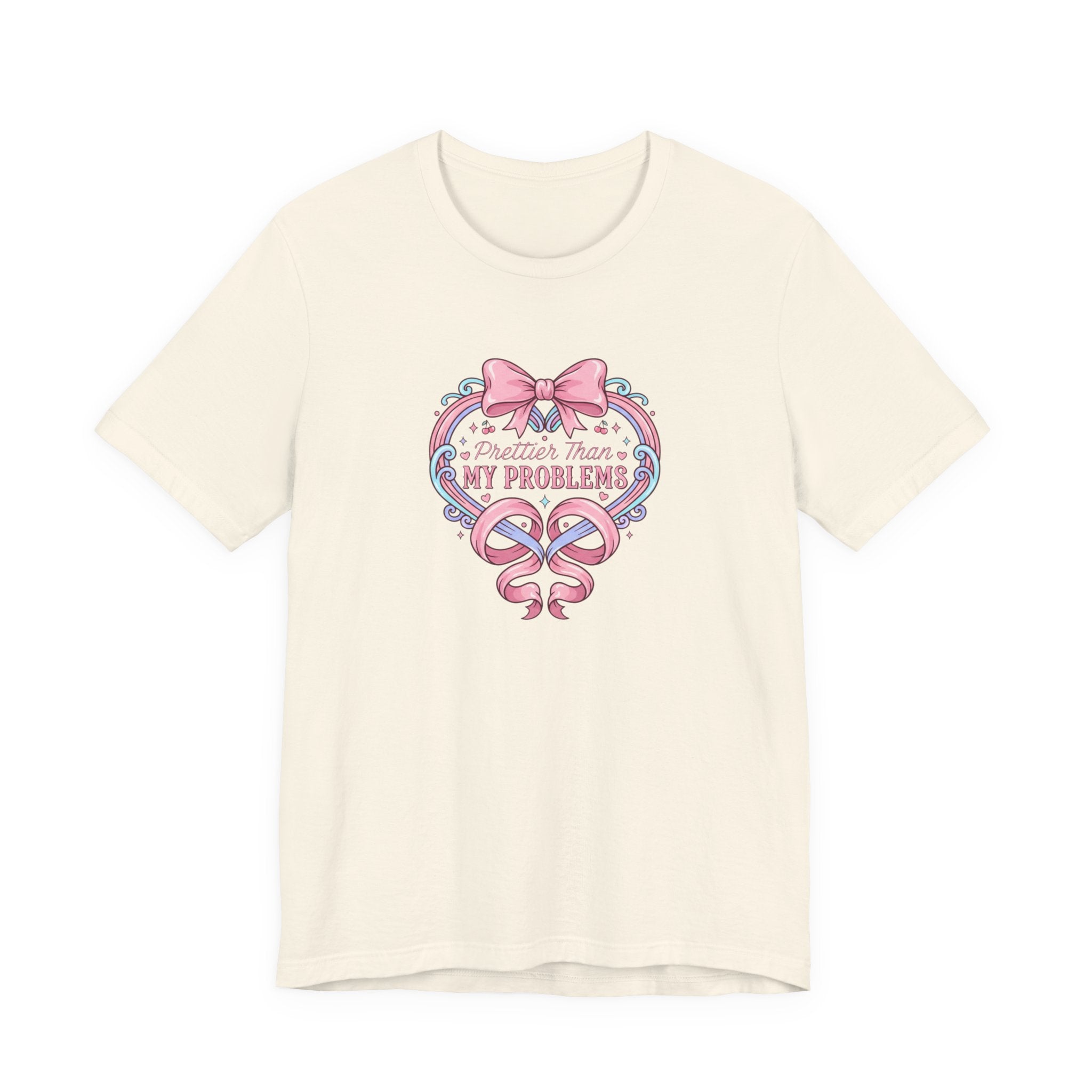 Prettier Than My Problems Ribbon T-Shirt