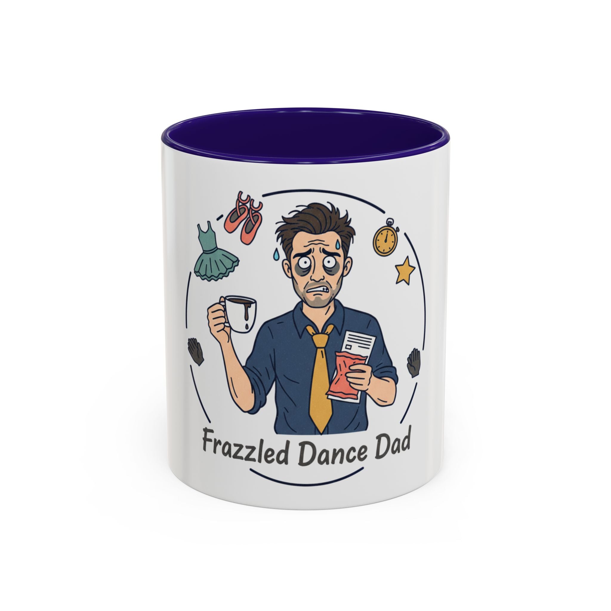 Frazzled Dance Dad Mug — Funny Dance Dad Coffee Cup (11oz/15oz)