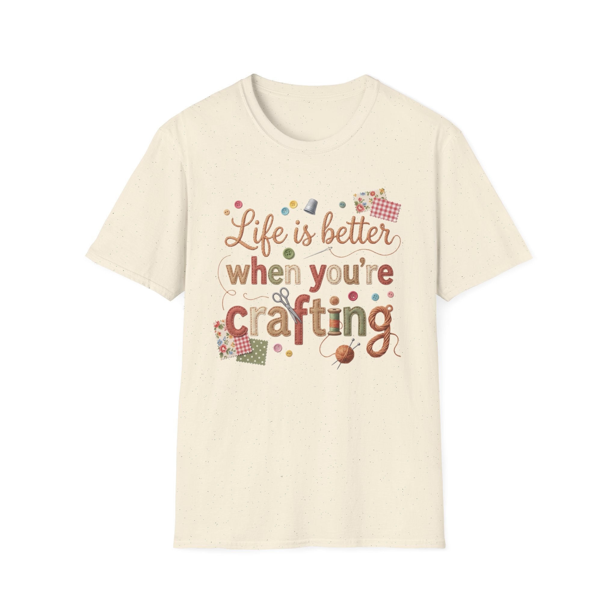 Life Is Better When Crafting T-Shirt — Crafting Lover Gift