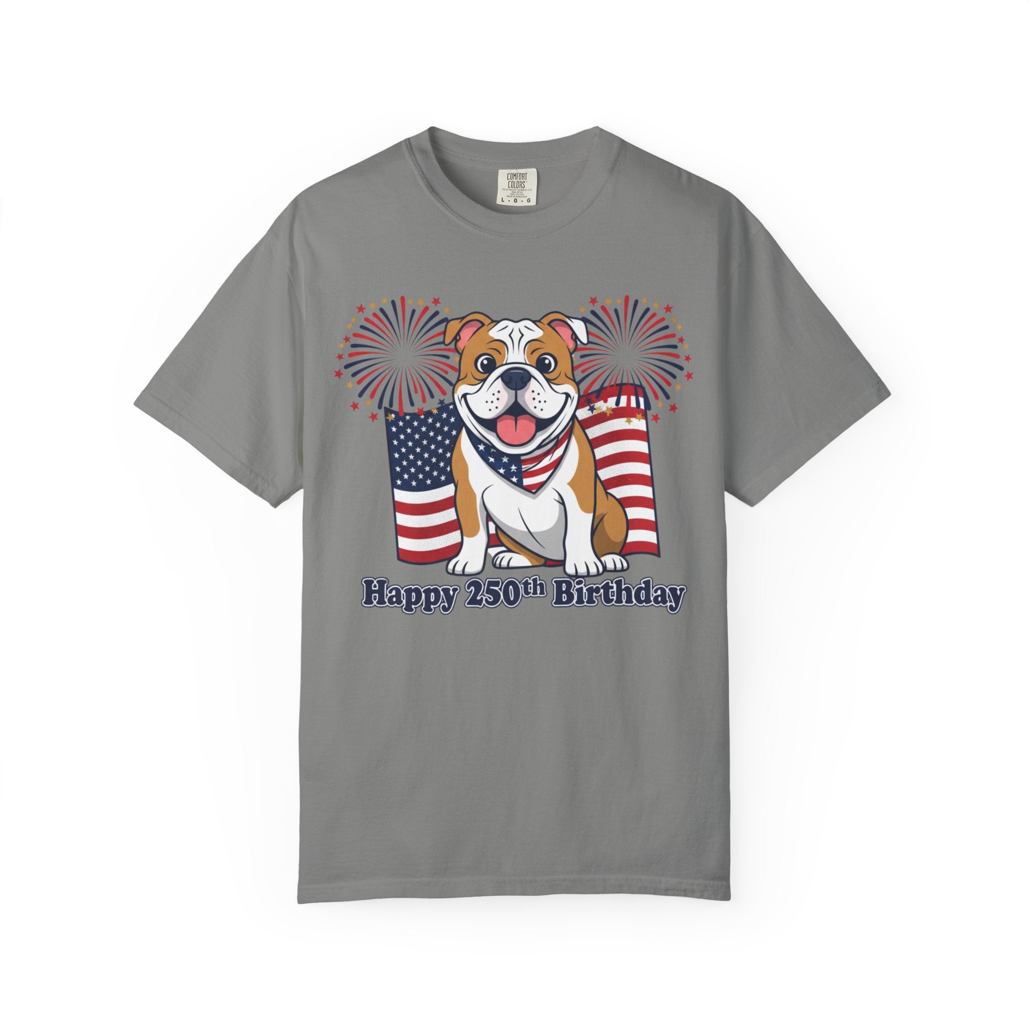 Patriotic Bulldog T-Shirt — “Happy 250th Birthday” American Flag Fireworks Tee