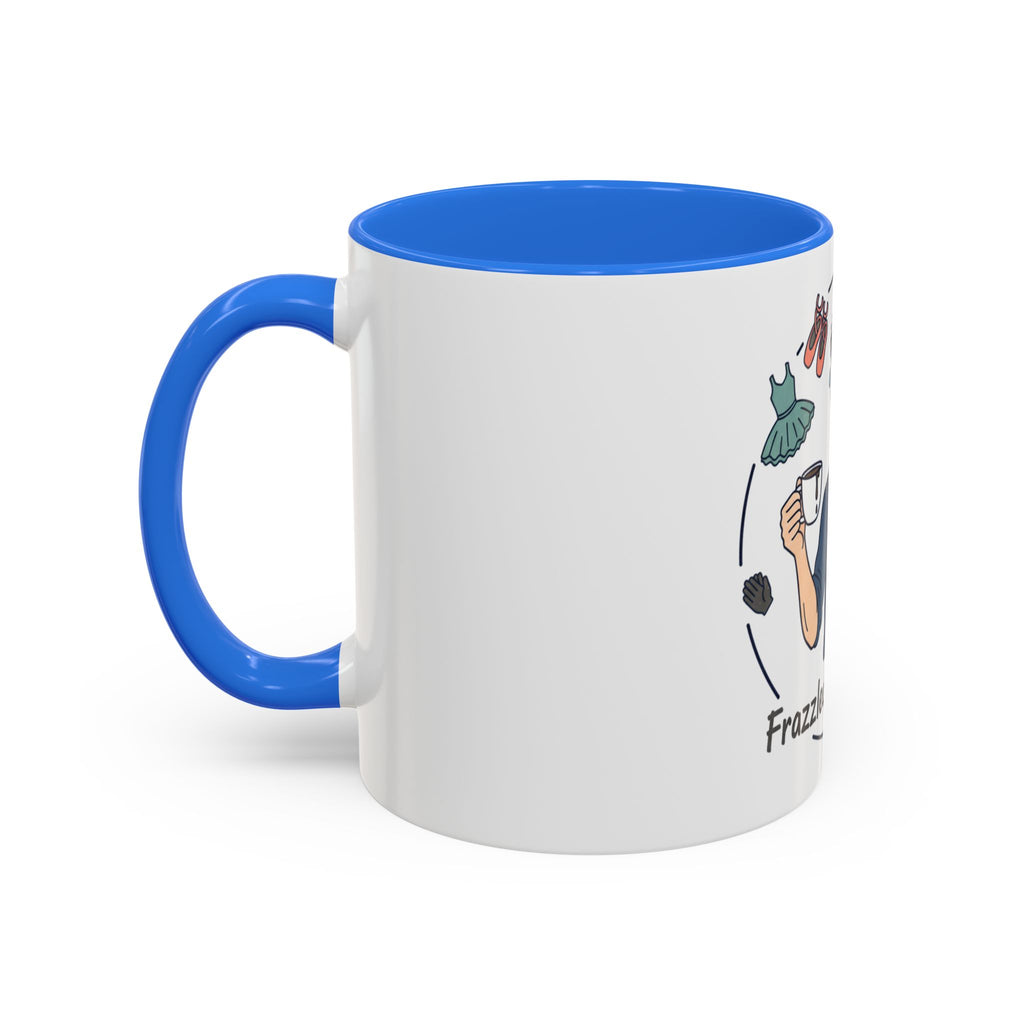 Frazzled Dance Dad Mug — Funny Dance Dad Coffee Cup (11oz/15oz)