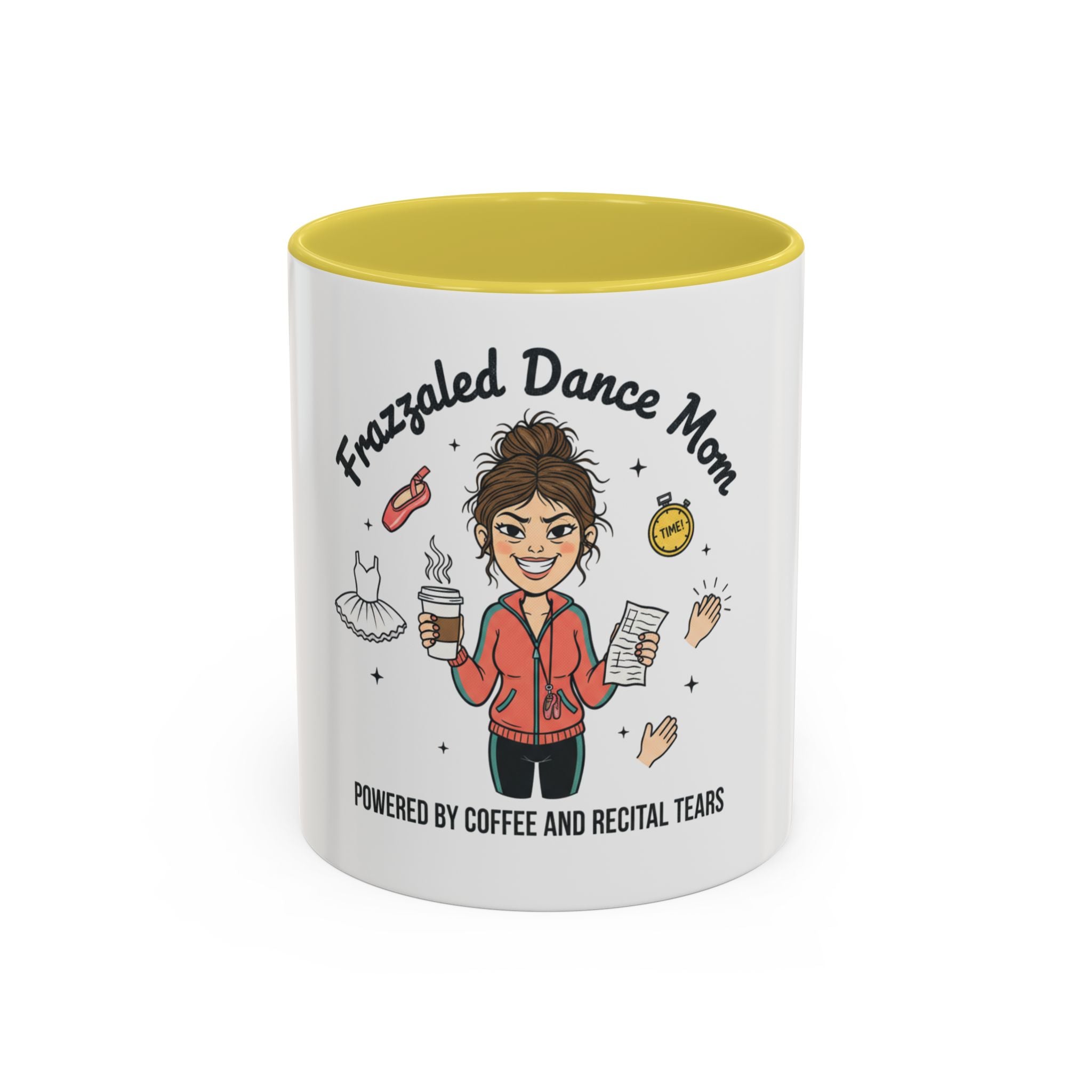 Frazzled Dance Mom Mug — "Powered by Coffee and Recital Tears" (11oz/15oz)