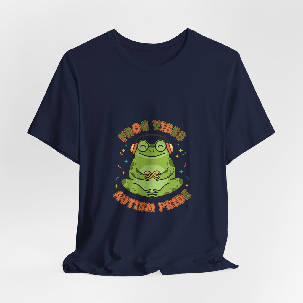 Frog Vibes Autism Pride Tee | neurodiversity pride, frog meme design