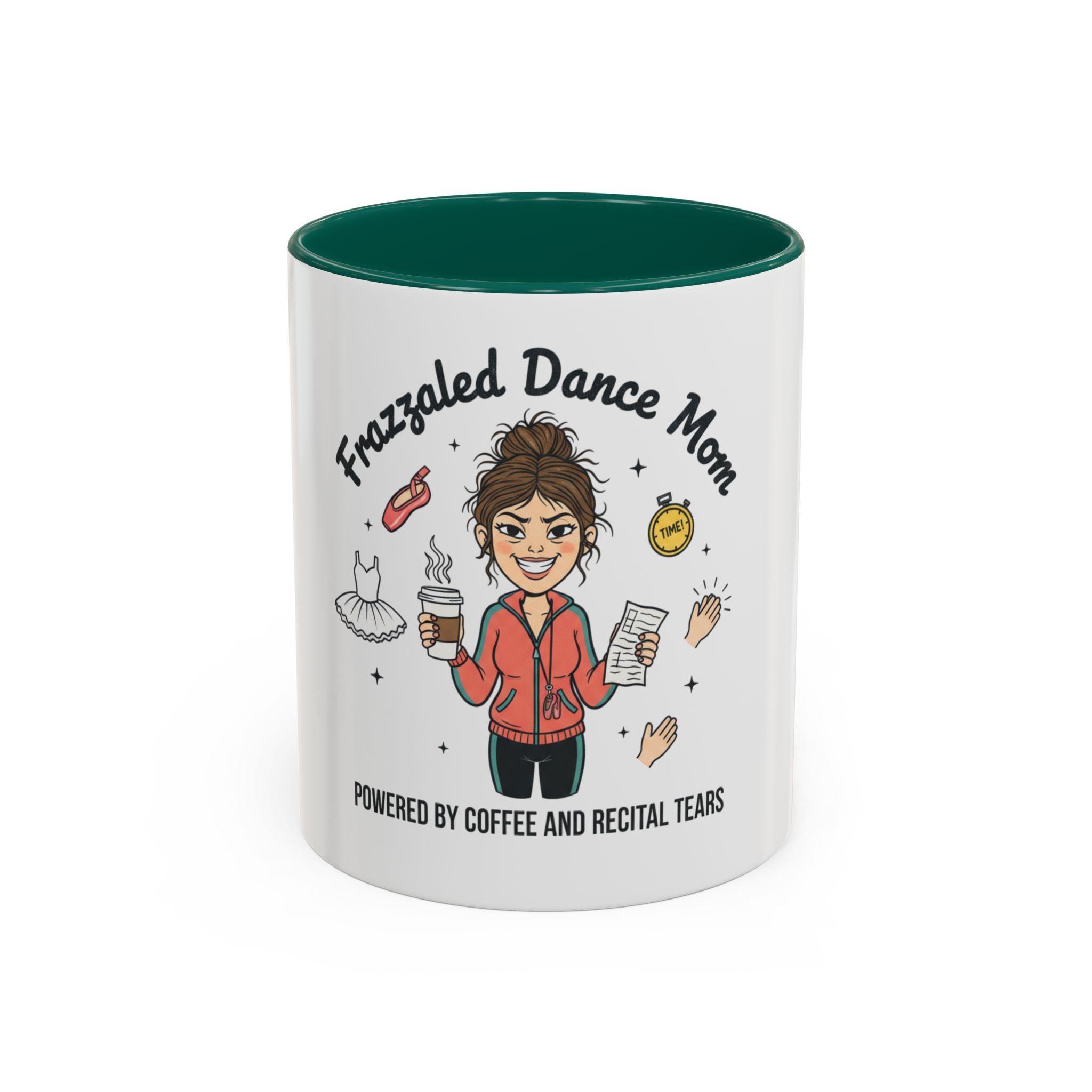 Frazzled Dance Mom Mug — "Powered by Coffee and Recital Tears" (11oz/15oz)