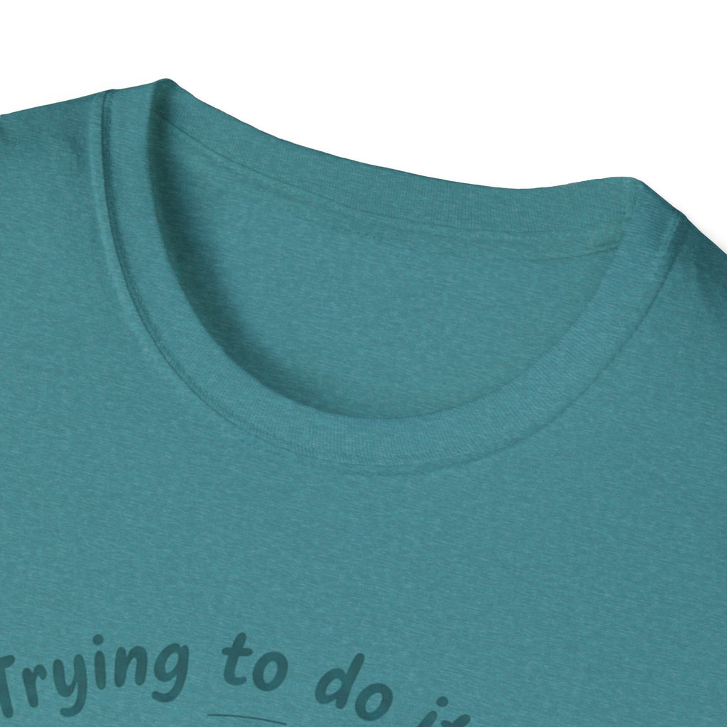 Trying to Do It All Student • Dancer • Athlete T-Shirt