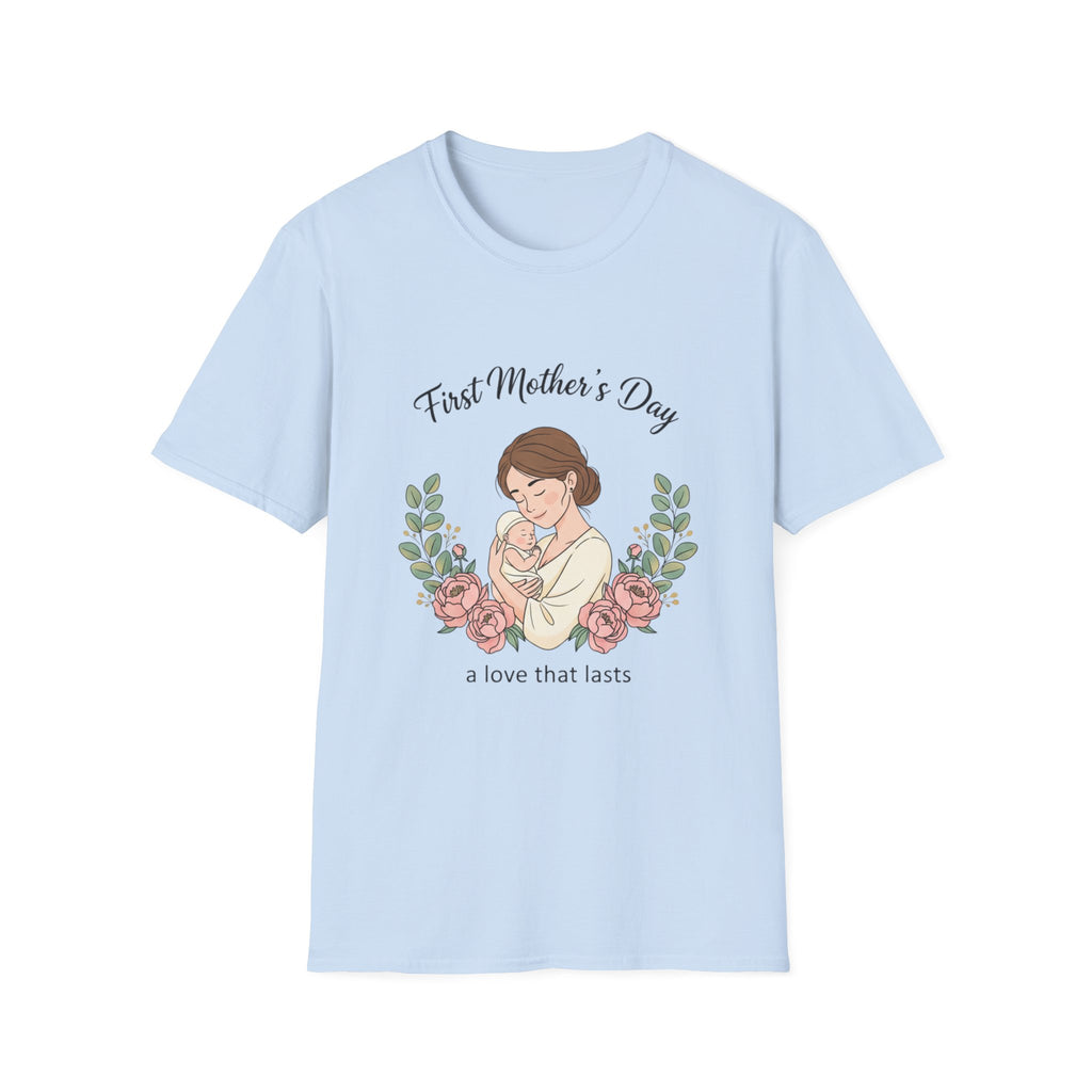 Mother's Day 'Love That Last' T-Shirt — First Child Mom Tee