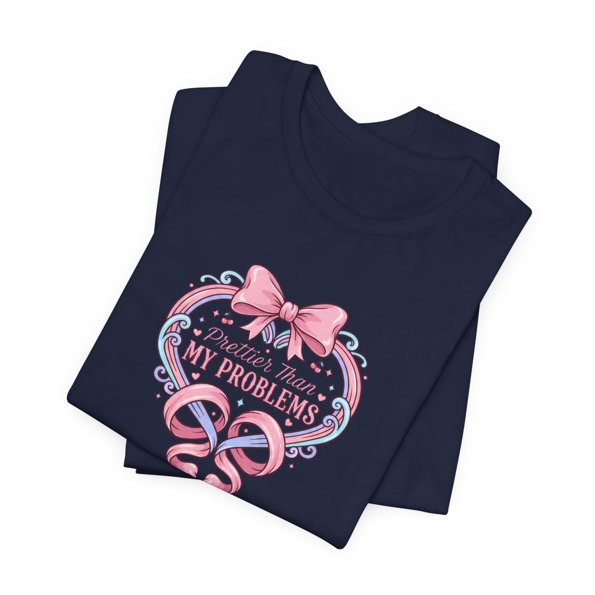 Prettier Than My Problems Ribbon T-Shirt