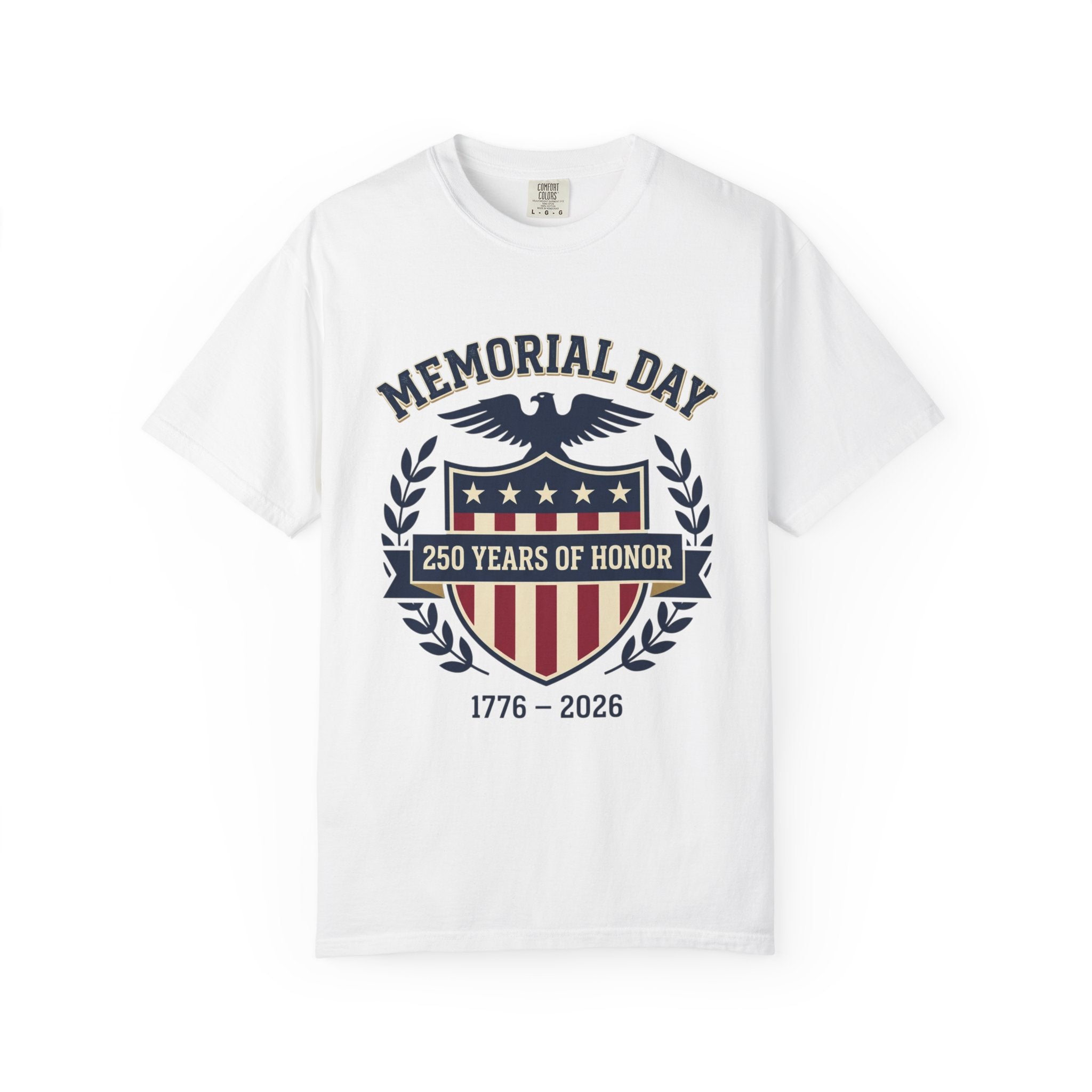 Memorial Day Shield T-Shirt — "250 Years of Honor 1776–2026" Patriotic Tee