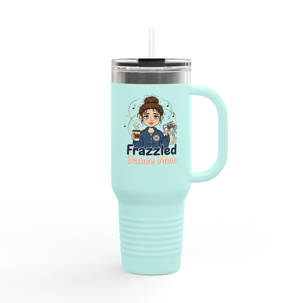 Funny Dance Mom 40oz Insulated Travel Mug