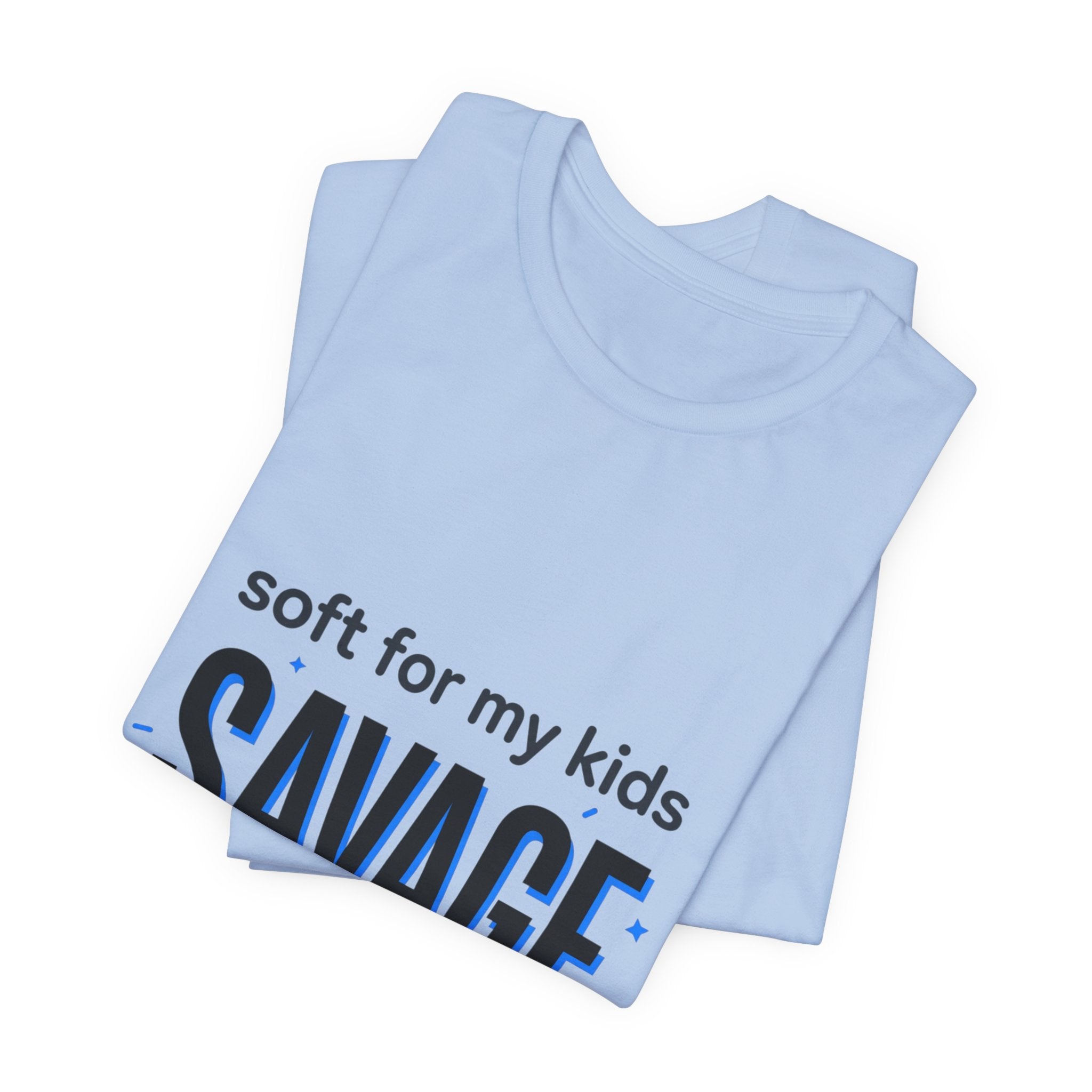 Savage for the World Mom Shirt | Mother’s Day minimalist mom tee