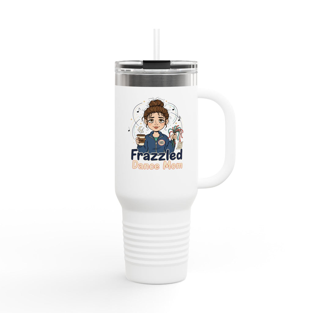 Funny Dance Mom 40oz Insulated Travel Mug