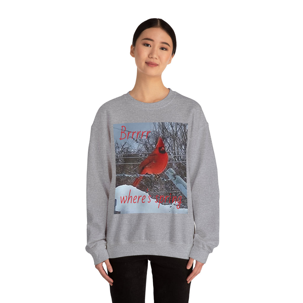 Winter Cardinal Sweatshirt — "Cold, Where's Spring" Cozy Crewneck
