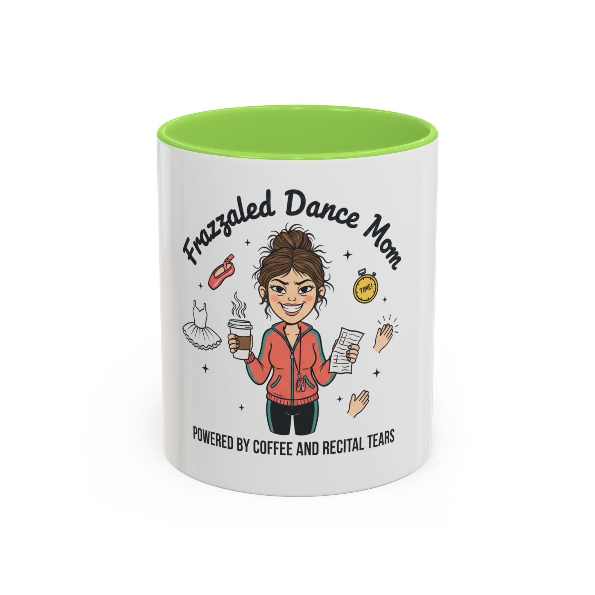 Frazzled Dance Mom Mug — "Powered by Coffee and Recital Tears" (11oz/15oz)