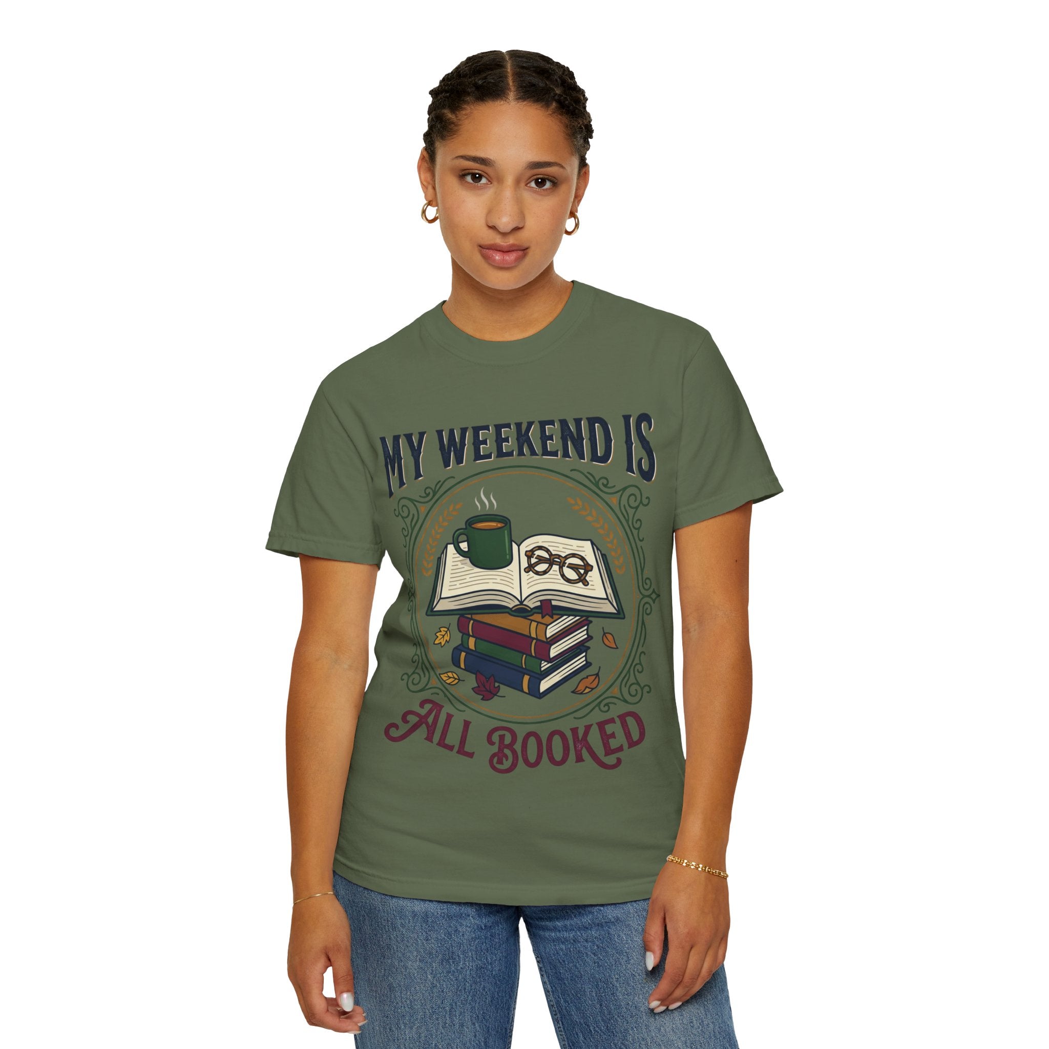 All Booked T-Shirt — "My Weekend Is All Booked" Reader Tee