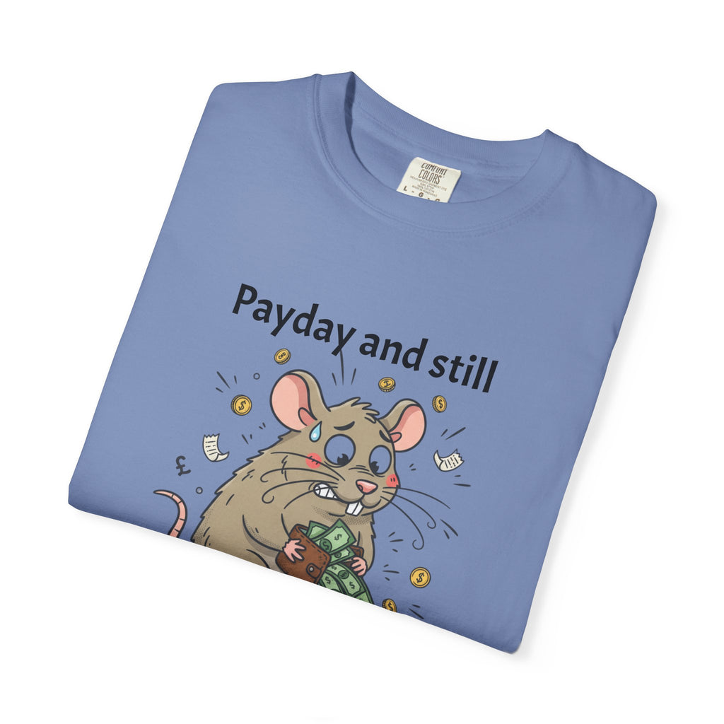 Funny 'Payday But Still Broke' Rat T-Shirt