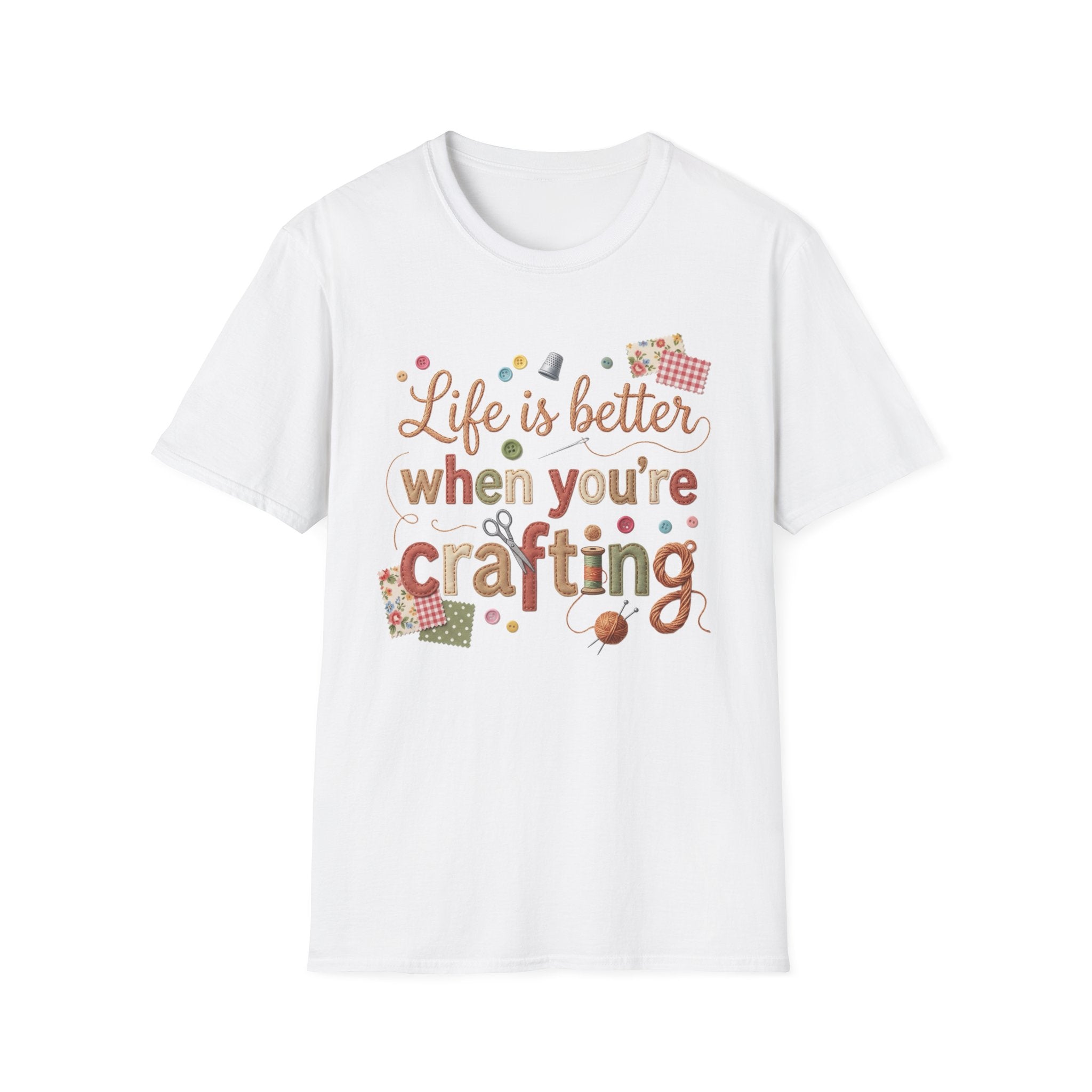 Life Is Better When Crafting T-Shirt — Crafting Lover Gift