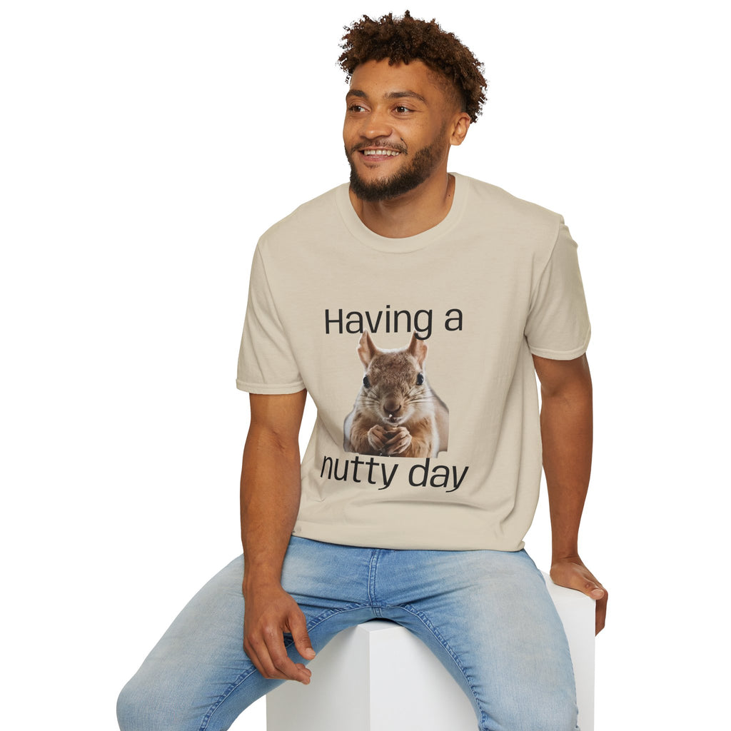 Having a Nutty Day Squirrel T-Shirt — Funny Bad Day Graphic Tee