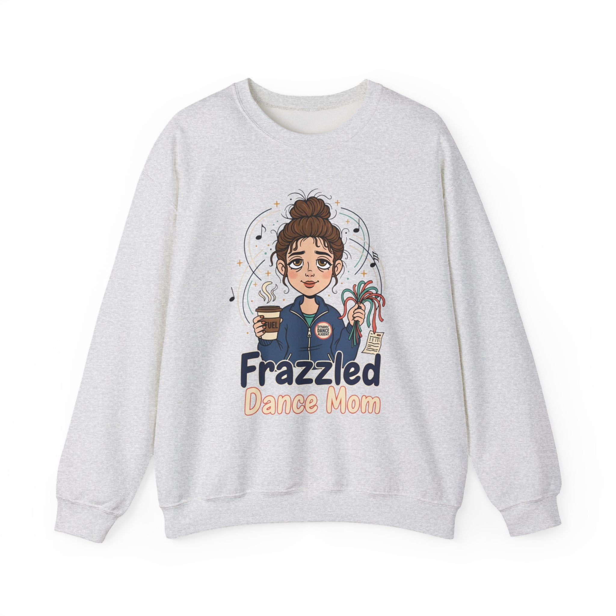 Frazzled Dance Mom Crewneck Sweatshirt – Funny Mom Gift, Coffee & Dance Mom Graphic Pullover