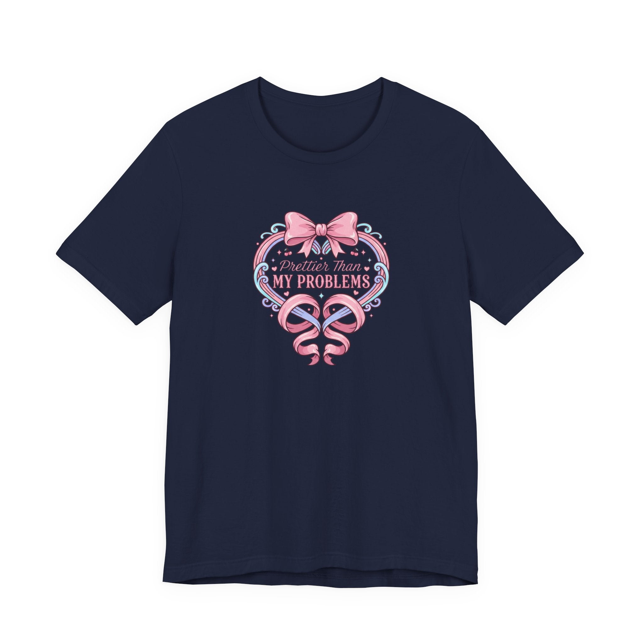 Prettier Than My Problems Ribbon T-Shirt