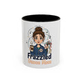 Frazzled Dance Mom Mug — Cute Coffee Cup for Dance Moms (11oz/15oz)