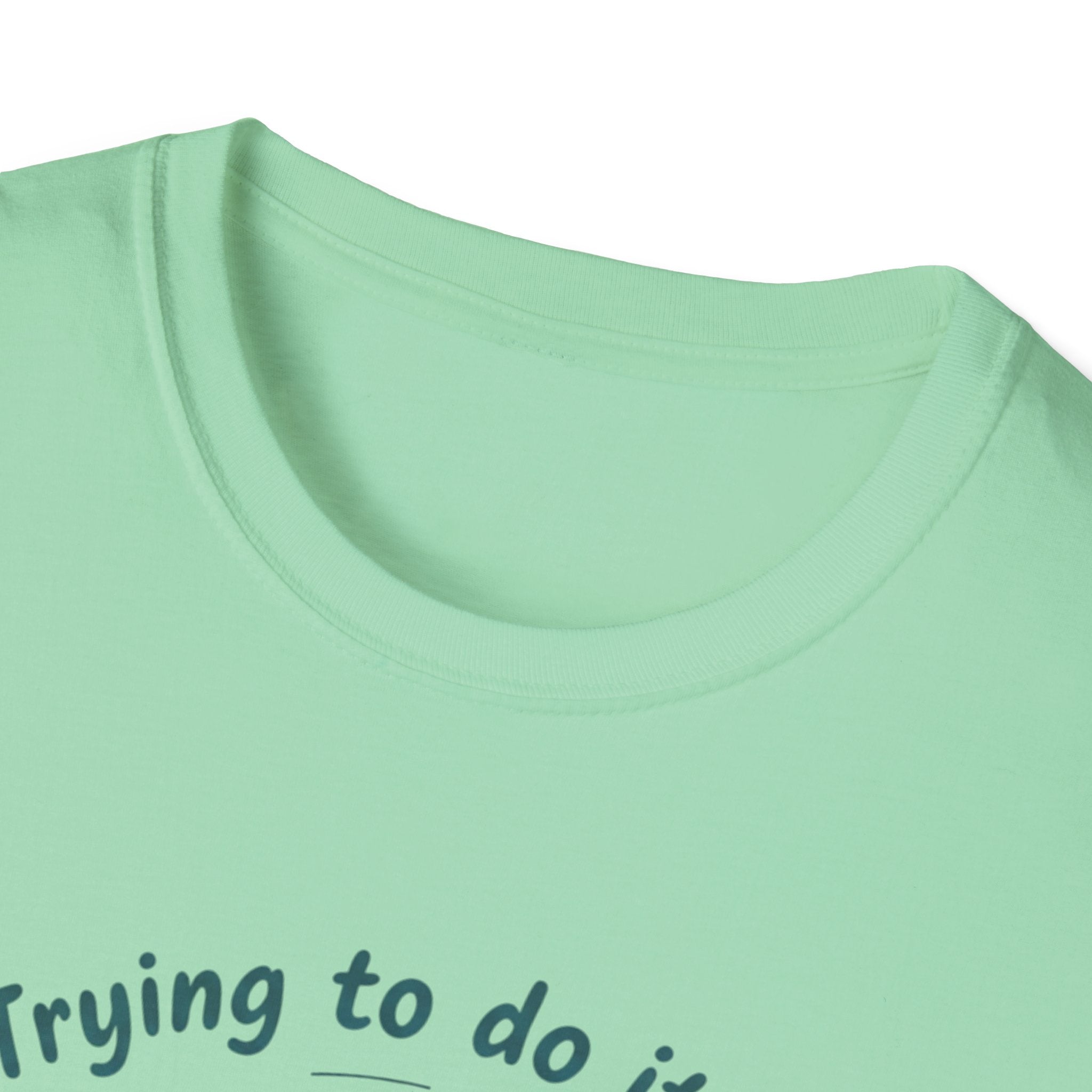 Trying to Do It All Student • Dancer • Athlete T-Shirt