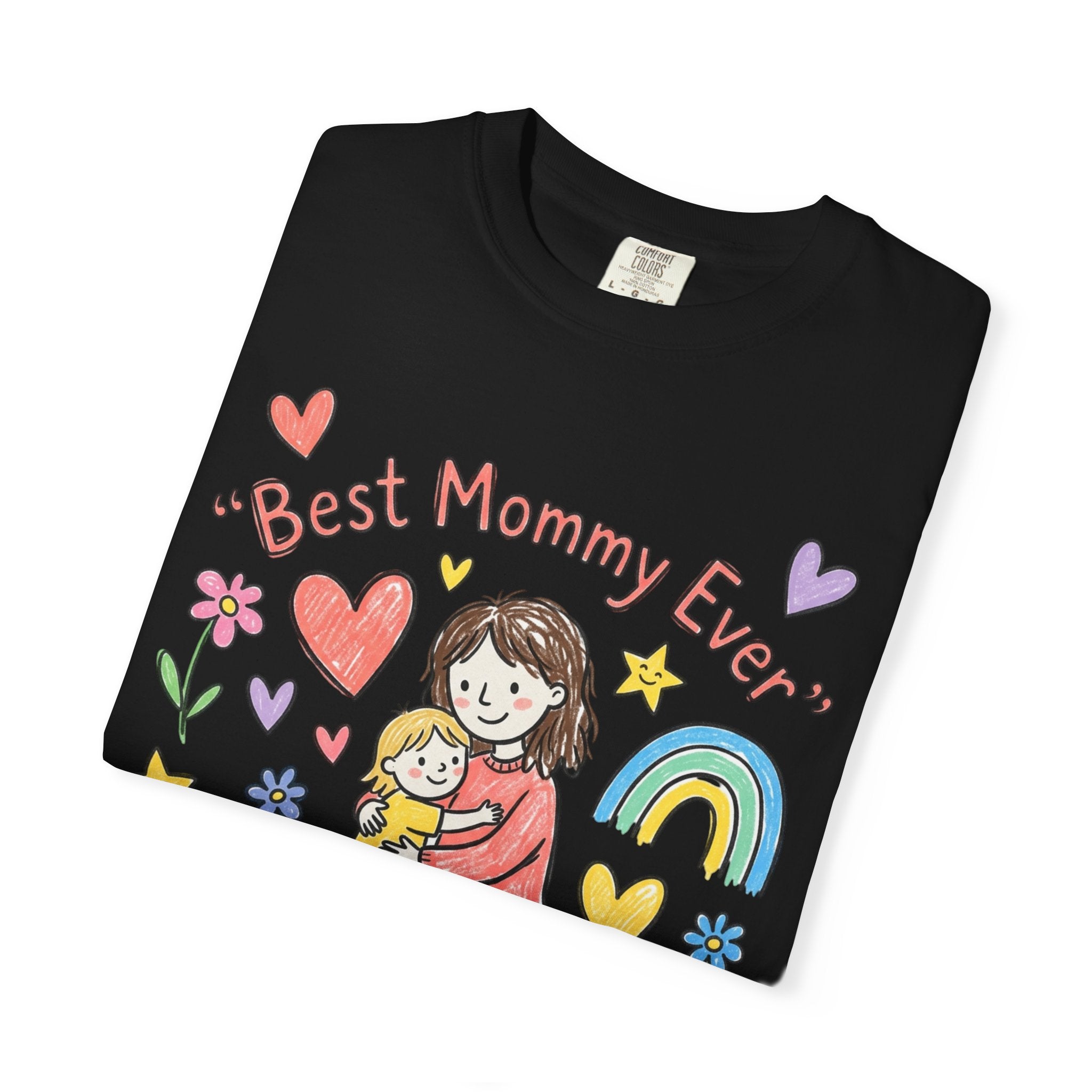 Best Mommy Ever T-Shirt — Cute Rainbow Hearts Mother's Day Tee