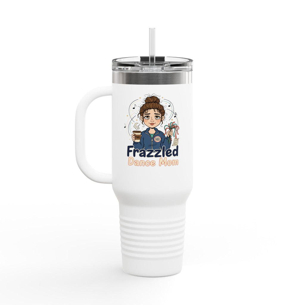 Funny Dance Mom 40oz Insulated Travel Mug