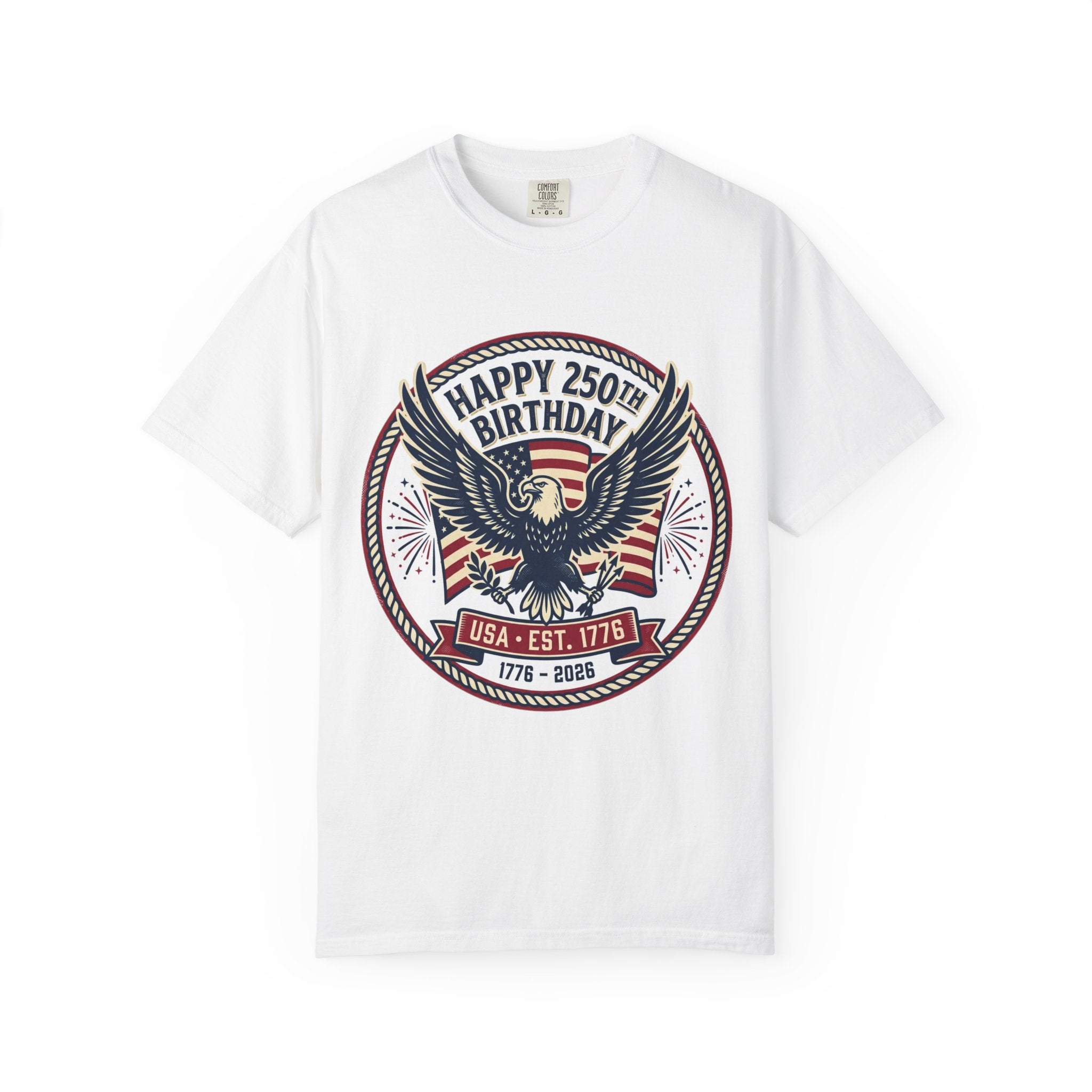 250th Birthday USA Eagle T-Shirt — Happy 250th Birthday 1776–2026 Patriotic Tee
