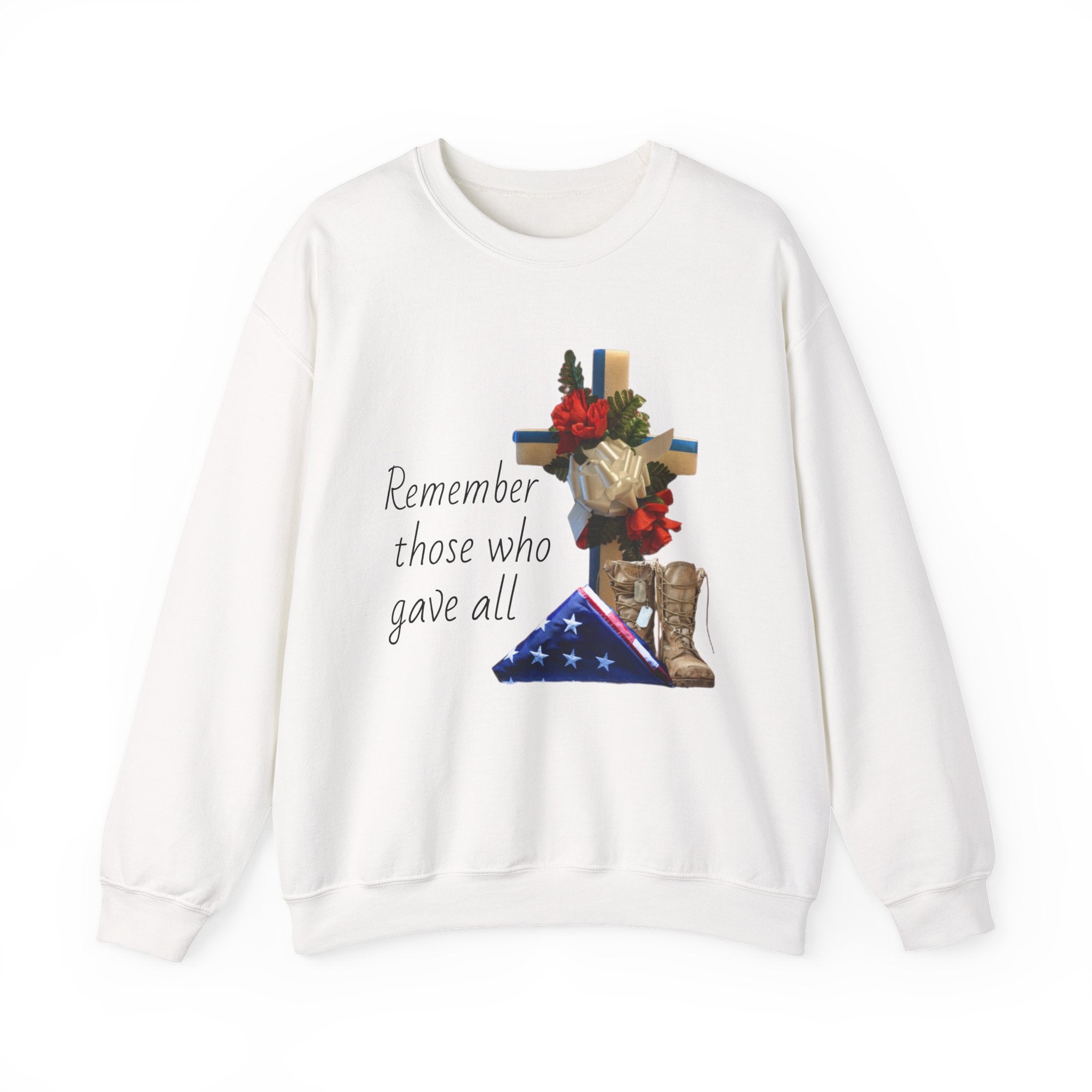 Memorial Cross Sweatshirt — "Remember Those Who Gave All" Veterans Tribute Crewneck