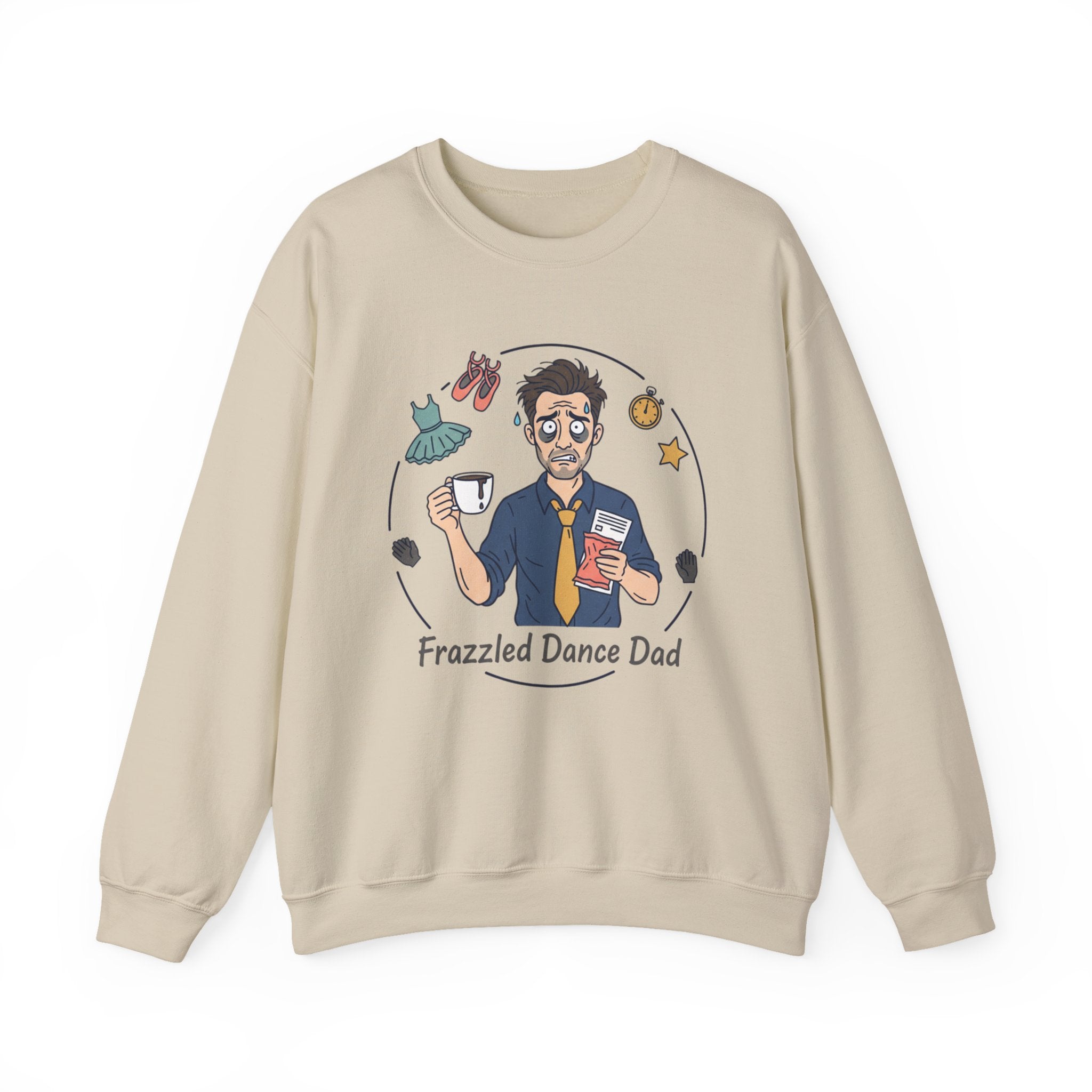 Frazzled Dance Dad Sweatshirt — Funny Dance Parent Crewneck